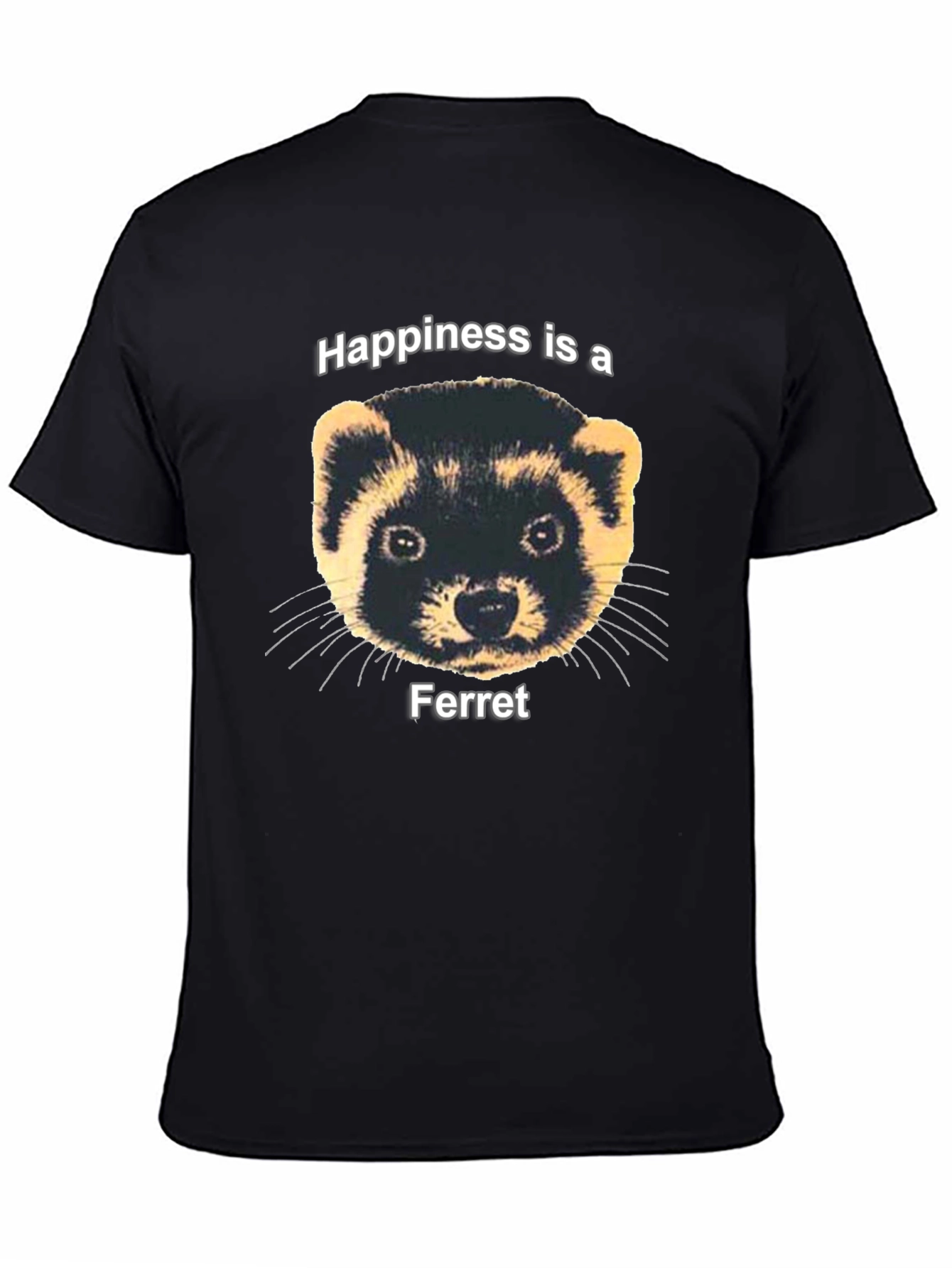 Happiness Ferret Graphic Tee - Funny Pet Lover T-Shirt