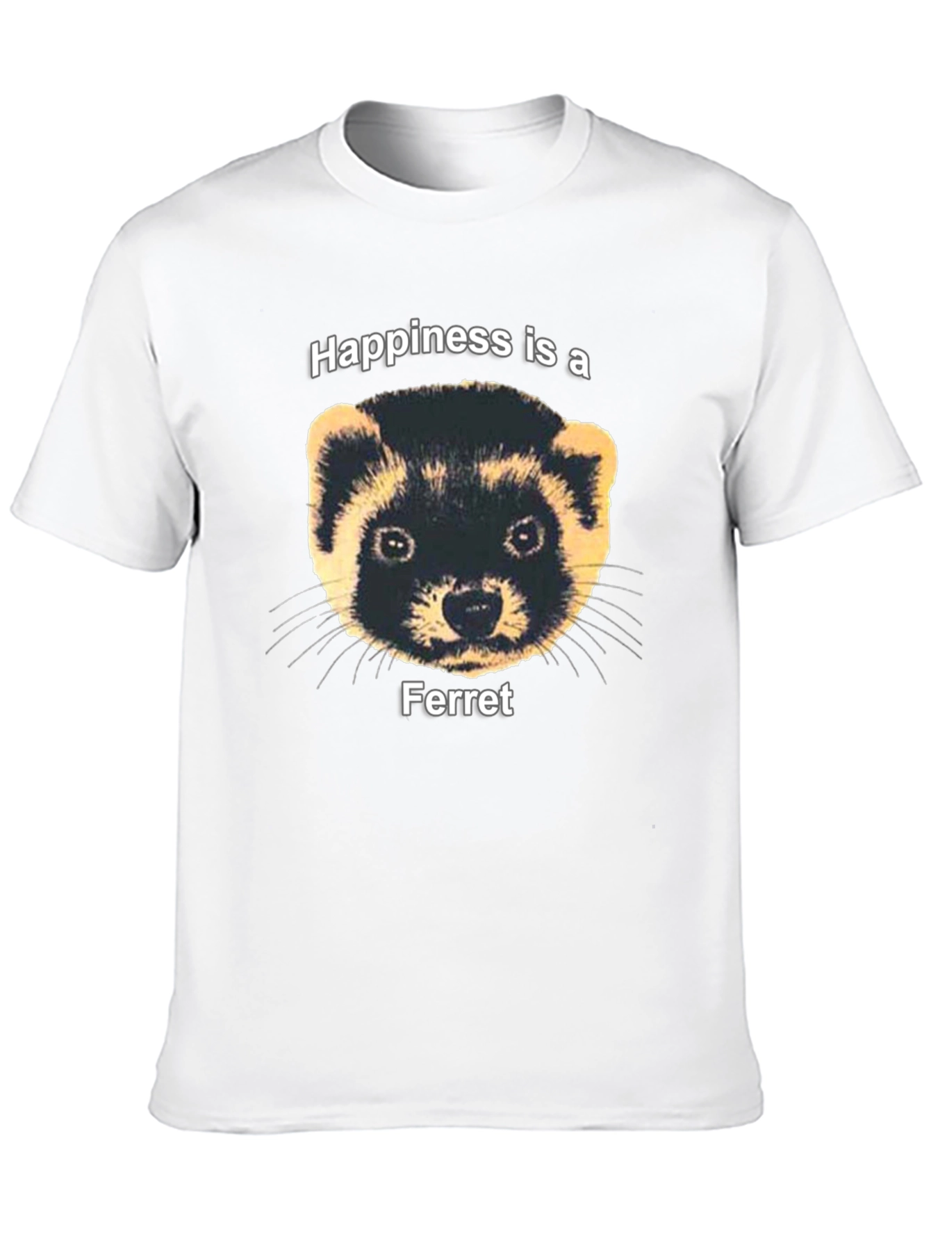 Happiness Ferret Graphic Tee - Funny Pet Lover T-Shirt