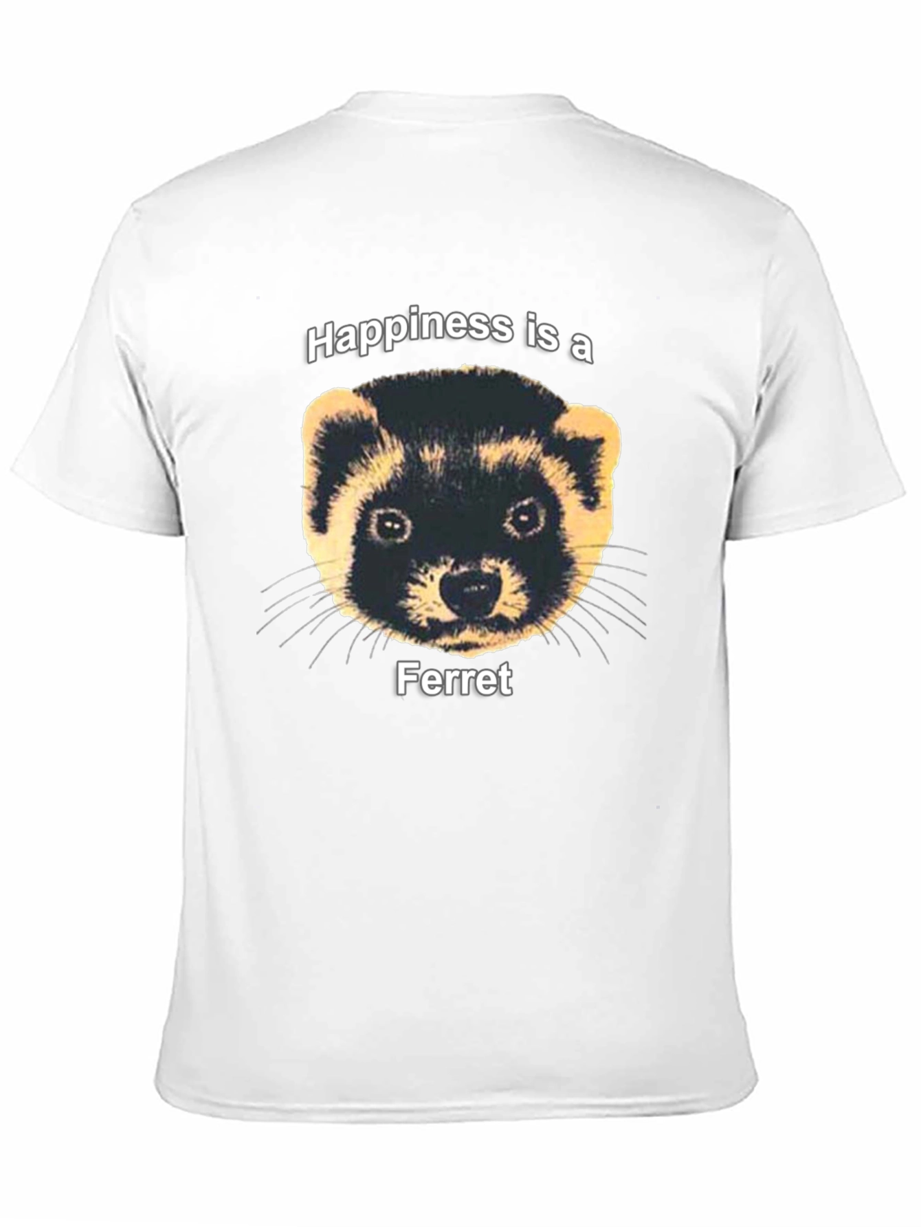 Happiness Ferret Graphic Tee - Funny Pet Lover T-Shirt