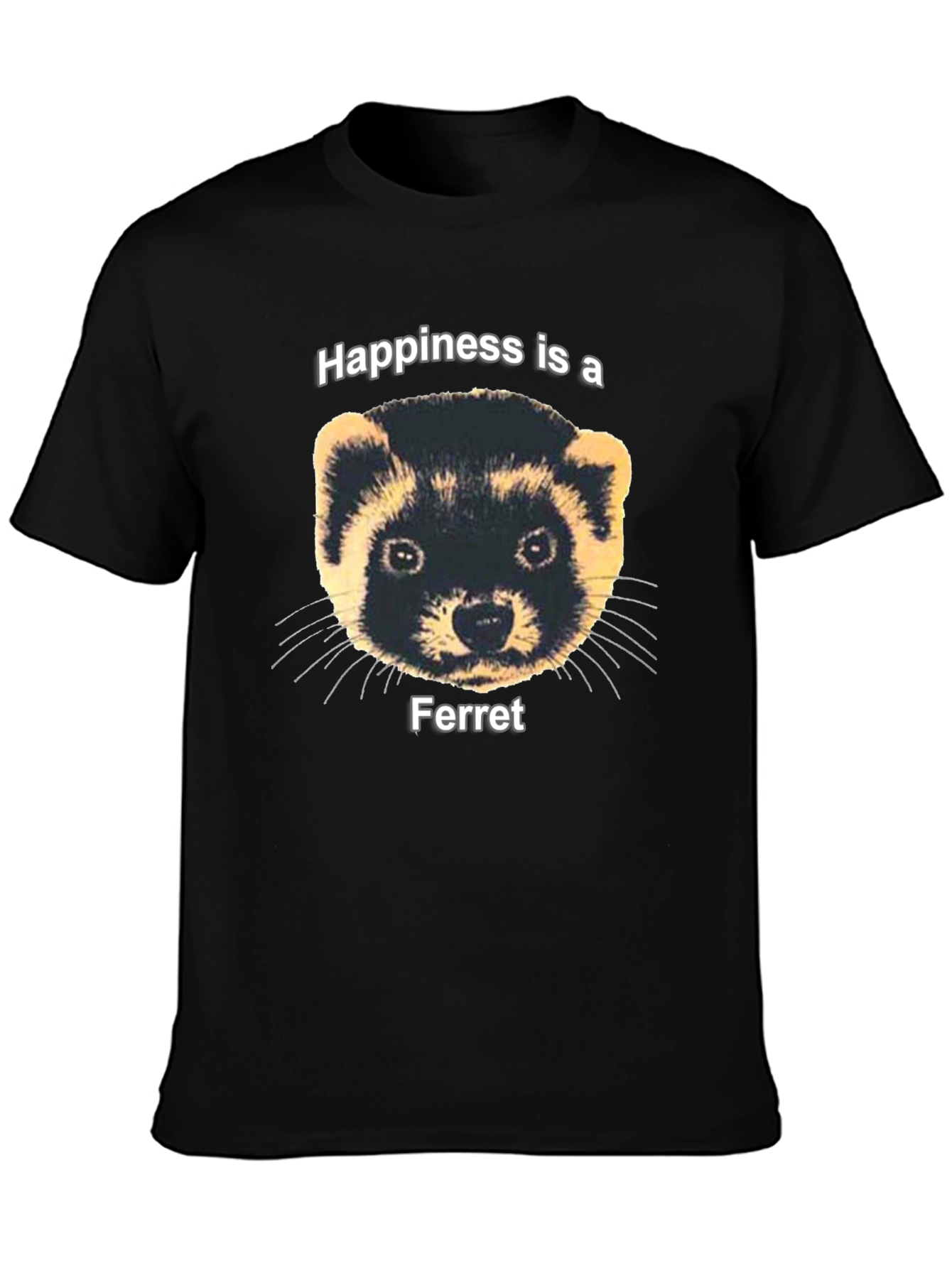 Happiness Ferret Graphic Tee - Funny Pet Lover T-Shirt