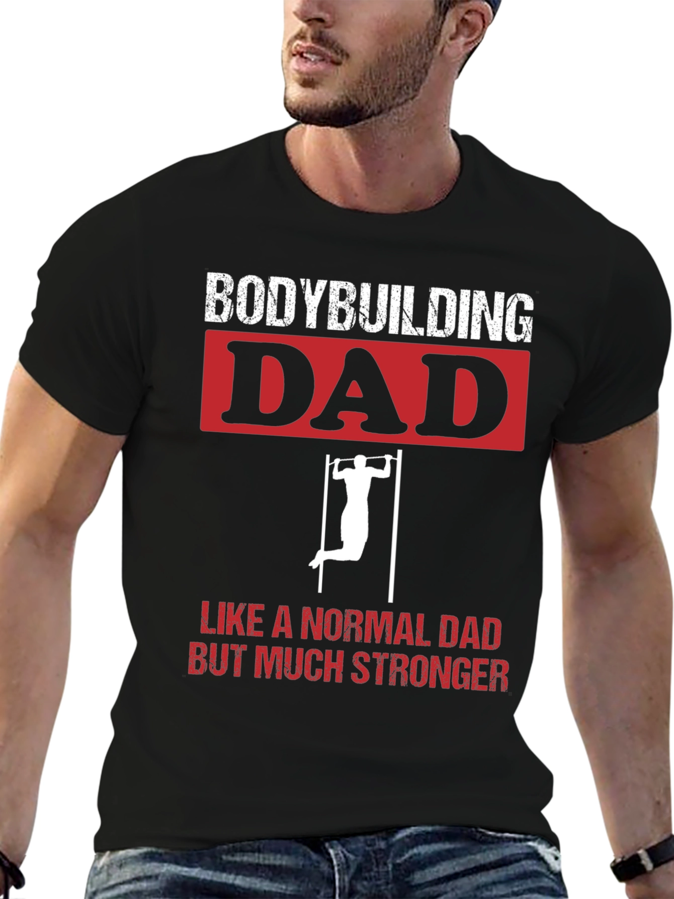 Bodybuilding Dad T-Shirt - Strong Dad Apparel