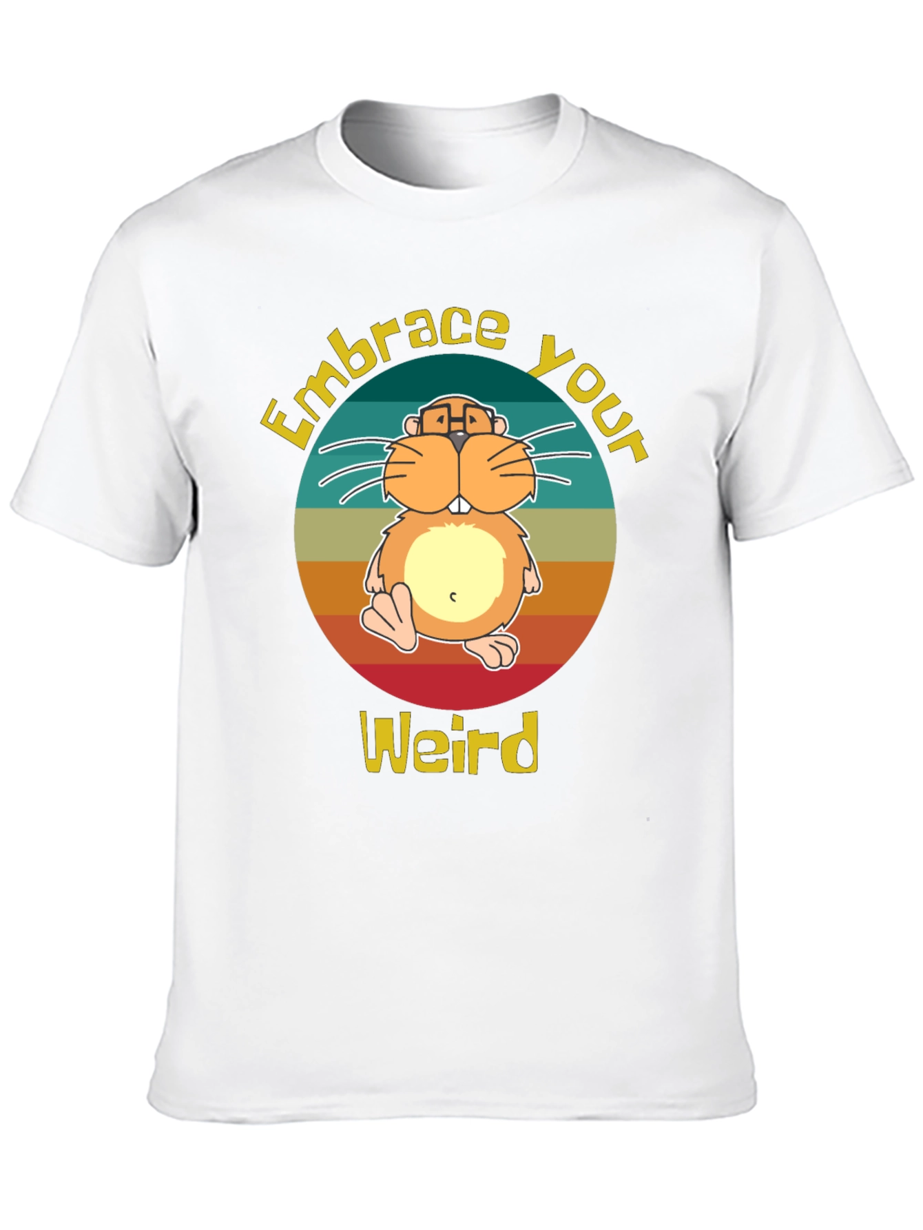 Embrace Your Weird Hamster Graphic Tee