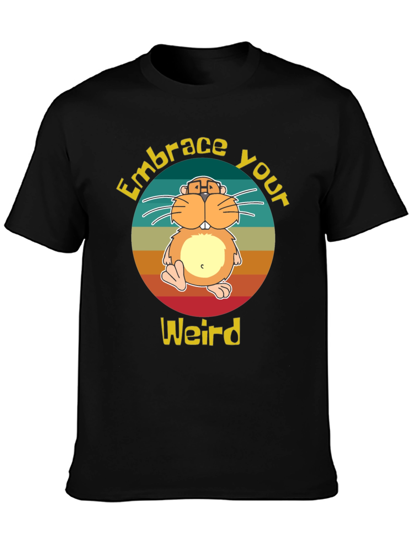 Embrace Your Weird Hamster Graphic Tee