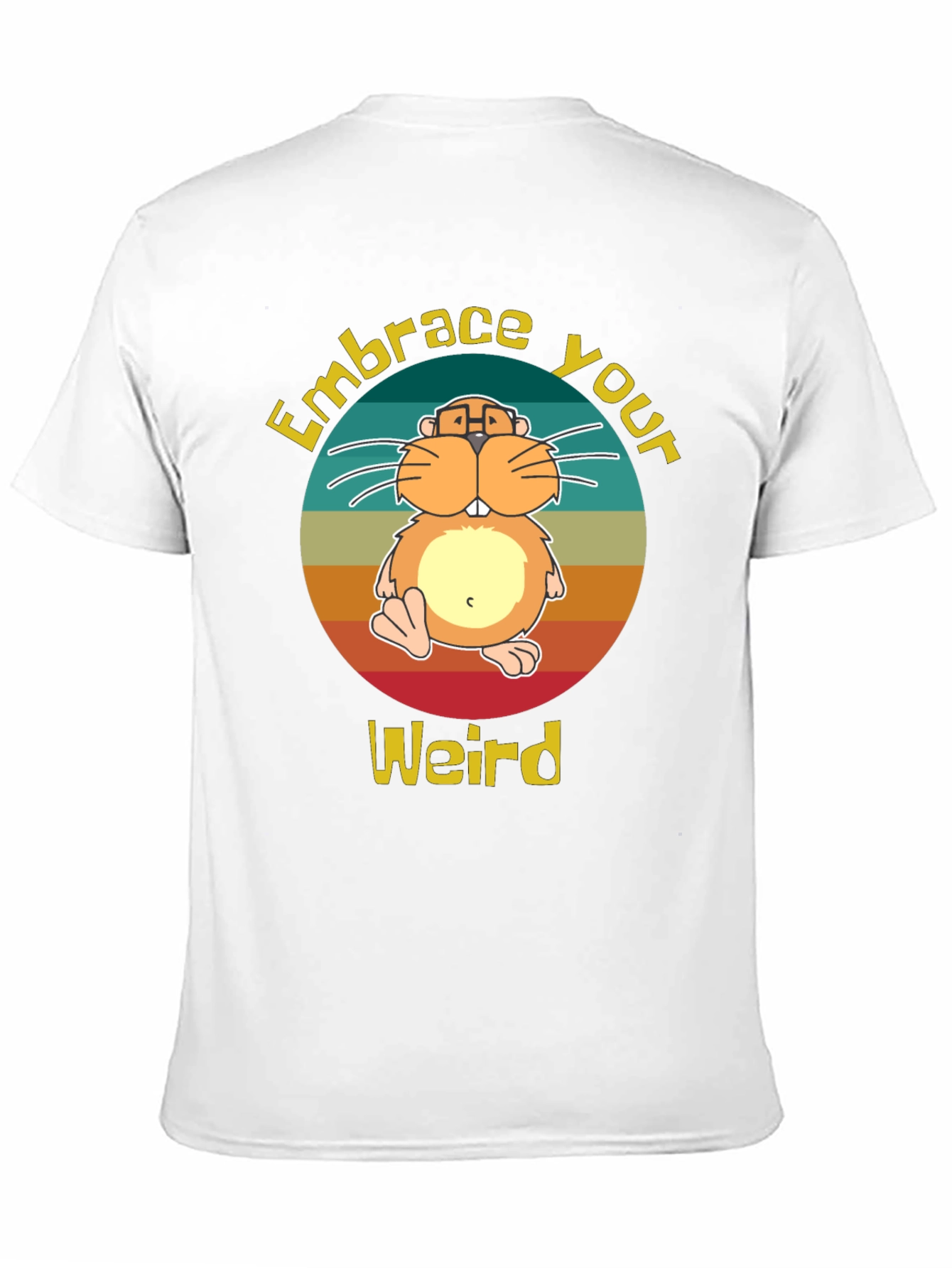 Embrace Your Weird Hamster Graphic Tee