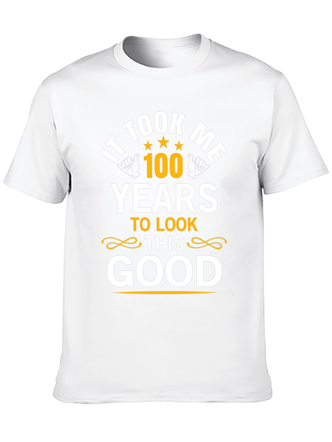It Took Me 100 Years T-Shirt