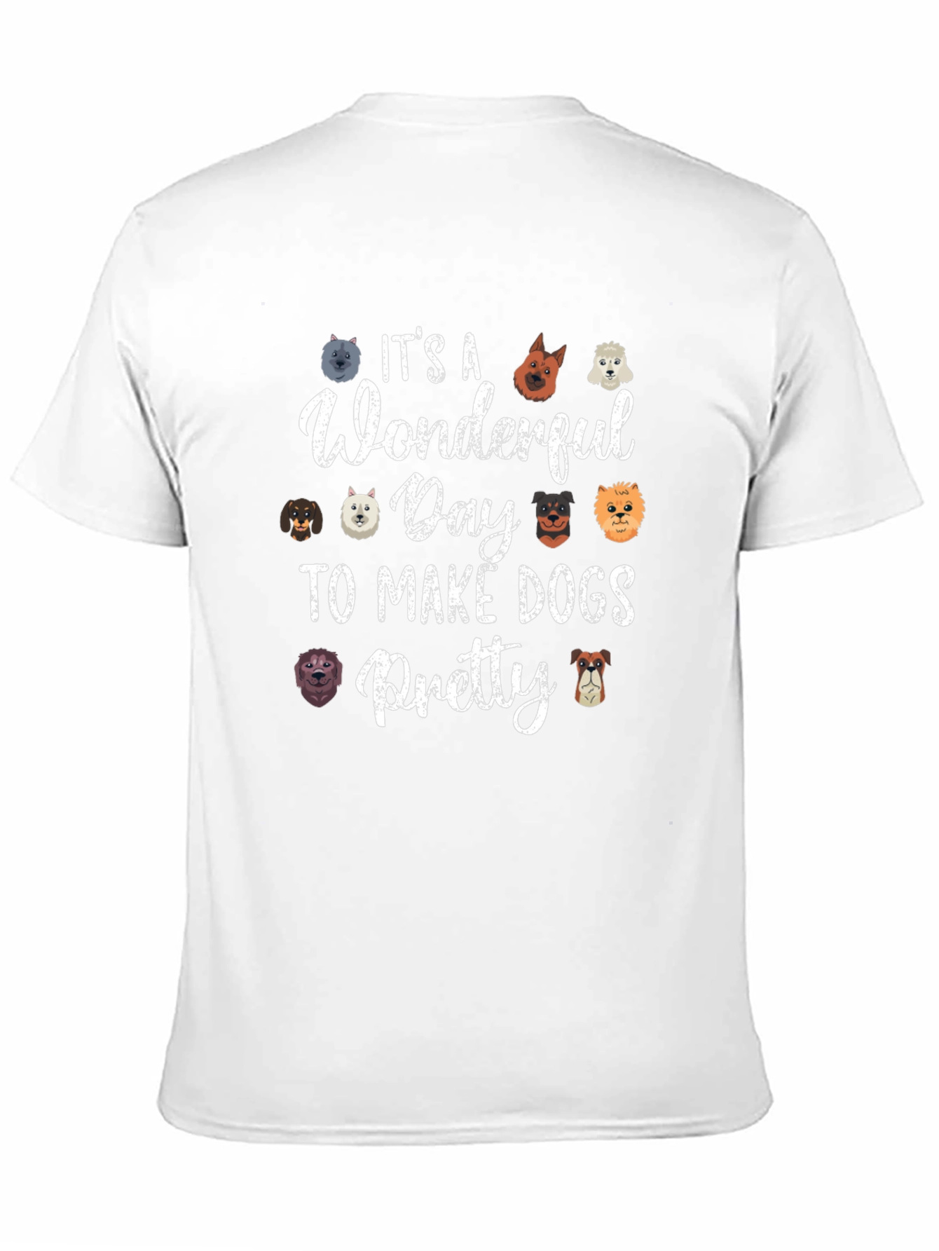 Wonderful Day to Make Dogs Pretty Black T-Shirt