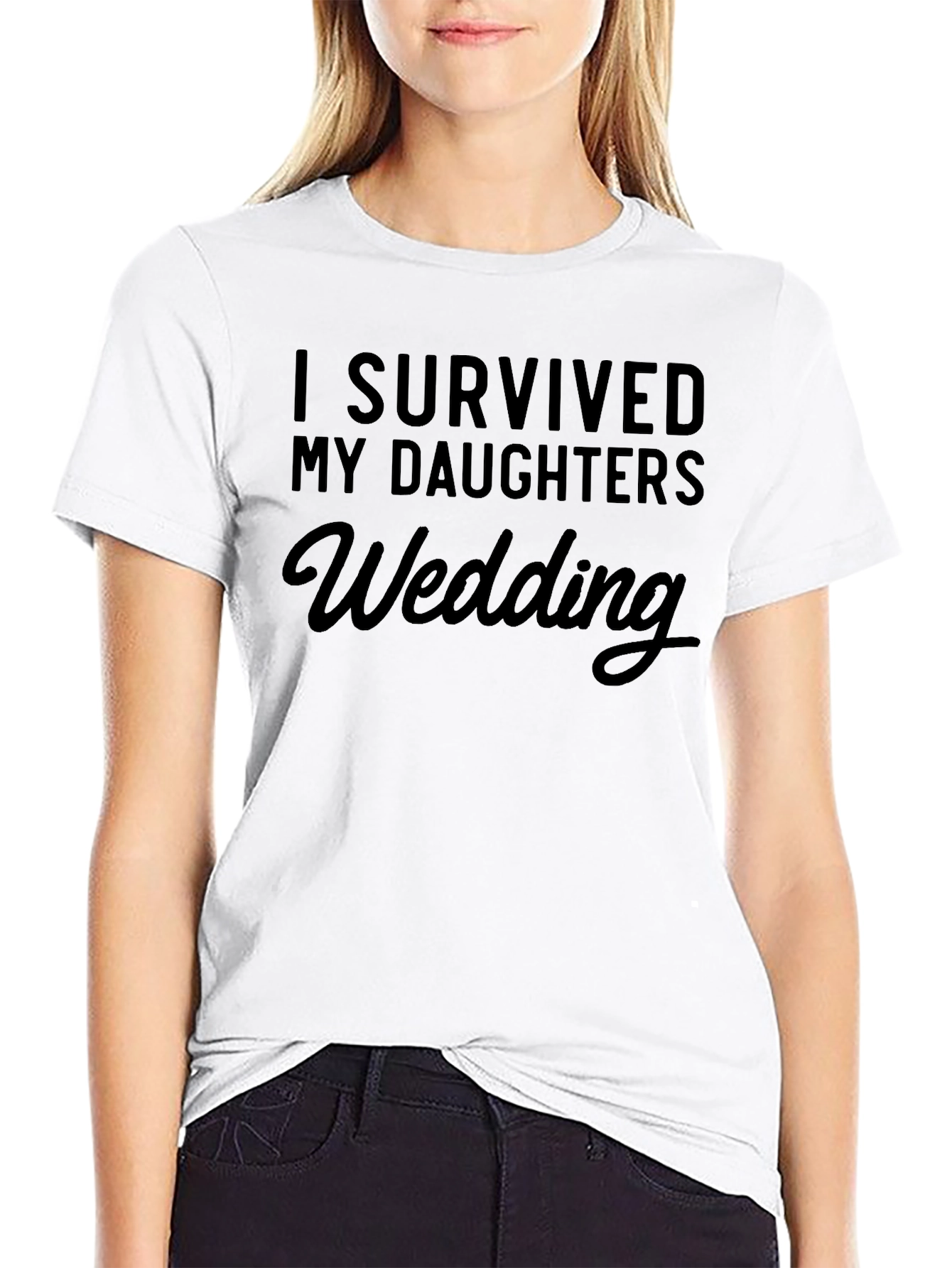 I Survived My Daughters Wedding T-Shirt