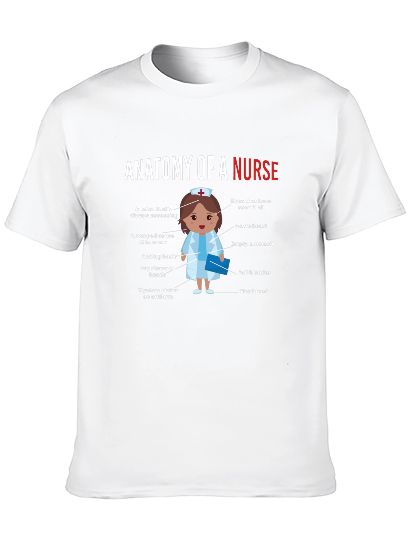 Anatomy of a Nurse Funny Graphic Tee