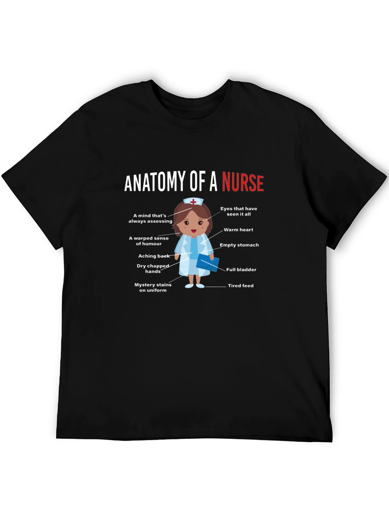 Anatomy of a Nurse Funny Graphic Tee