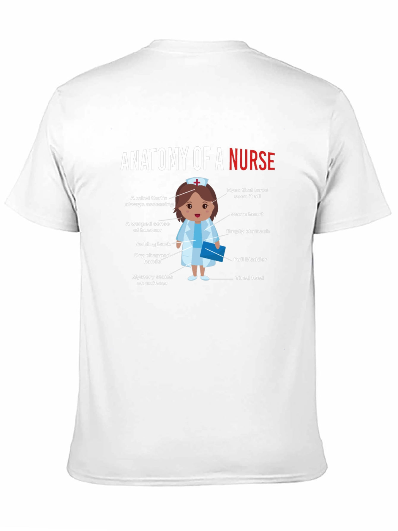 Anatomy of a Nurse Funny Graphic Tee