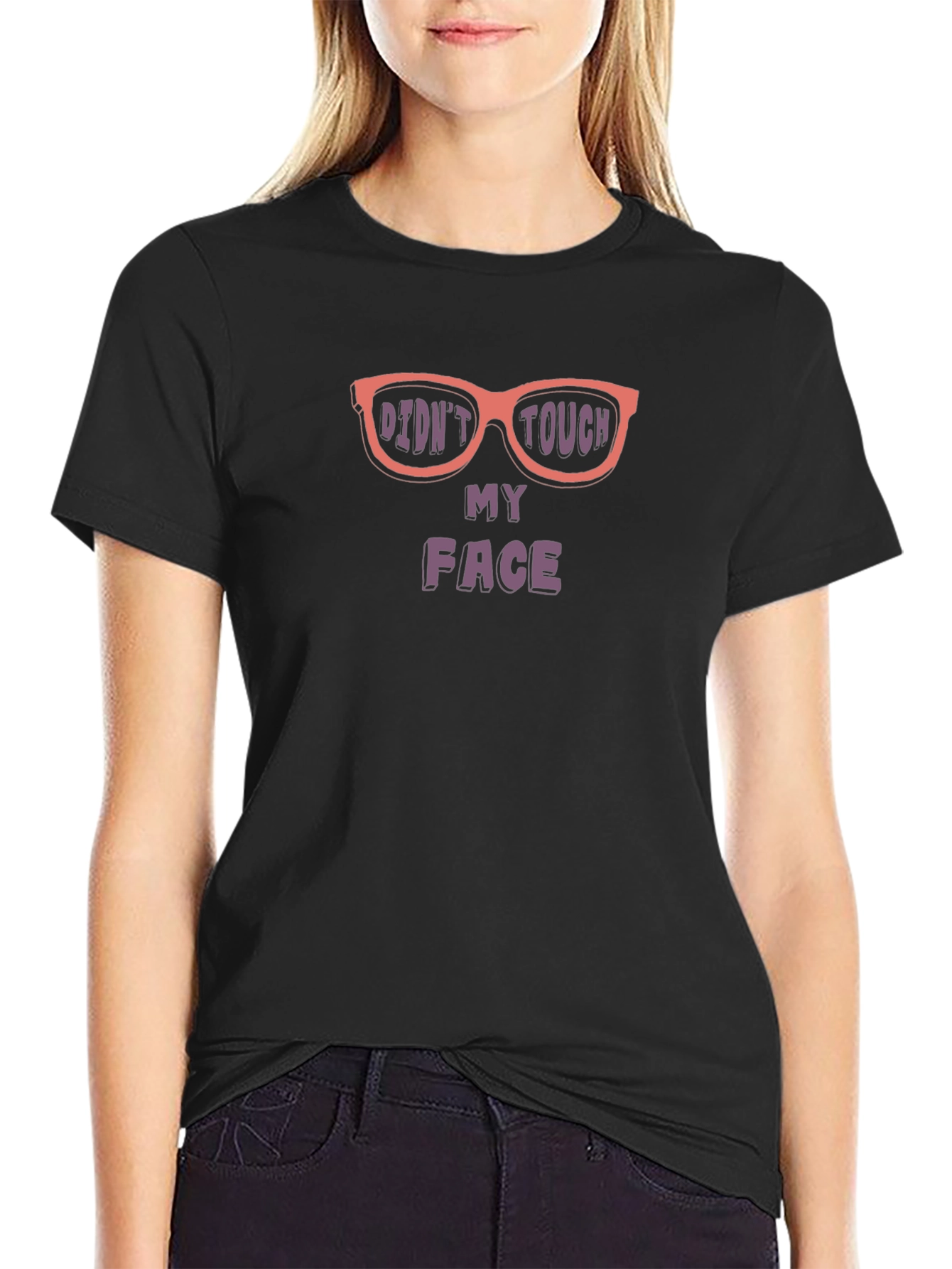Funny Didnt Touch My Face Graphic T-Shirt