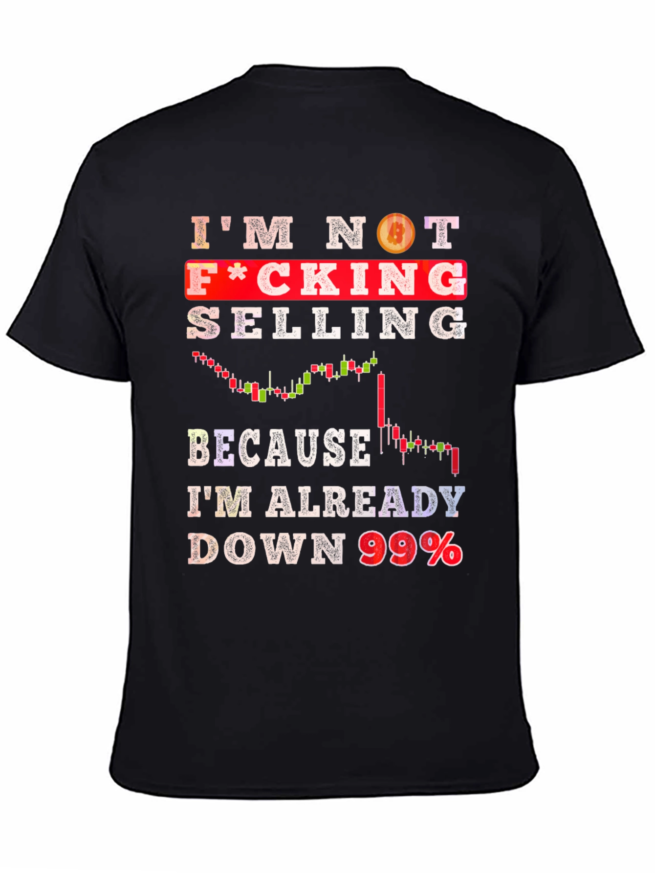 Crypto Investor T-Shirt - Im Not Selling