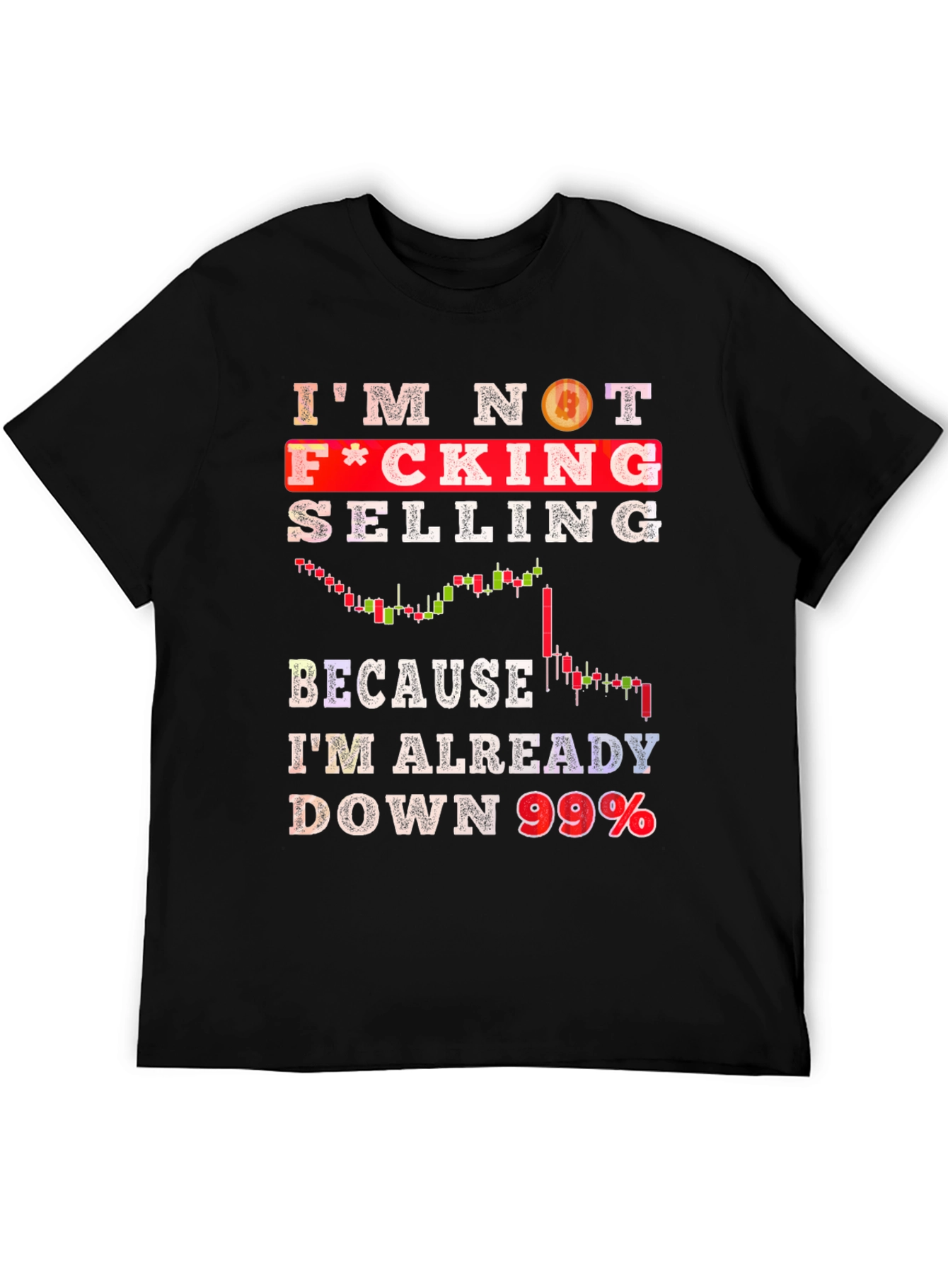 Crypto Investor T-Shirt - Im Not Selling