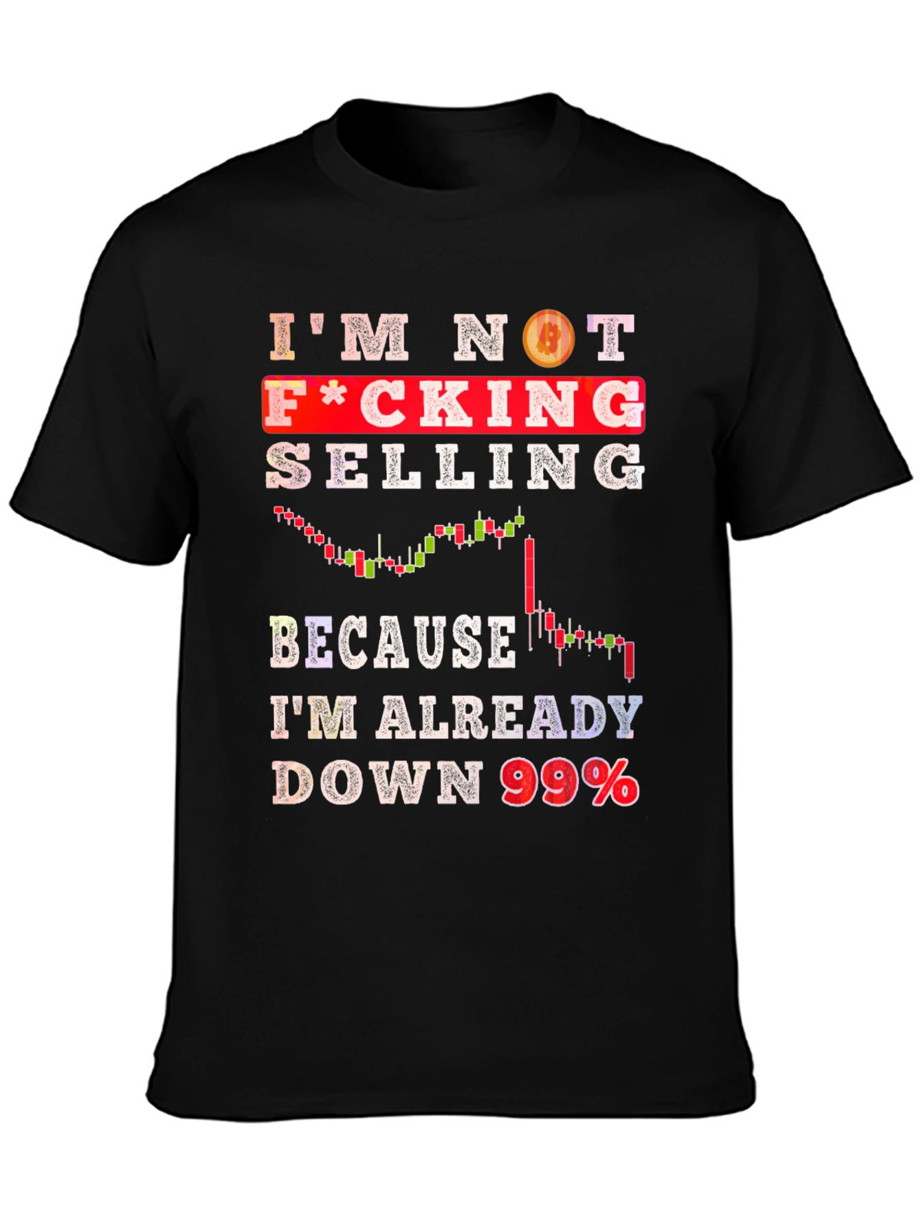 Crypto Investor T-Shirt - Im Not Selling