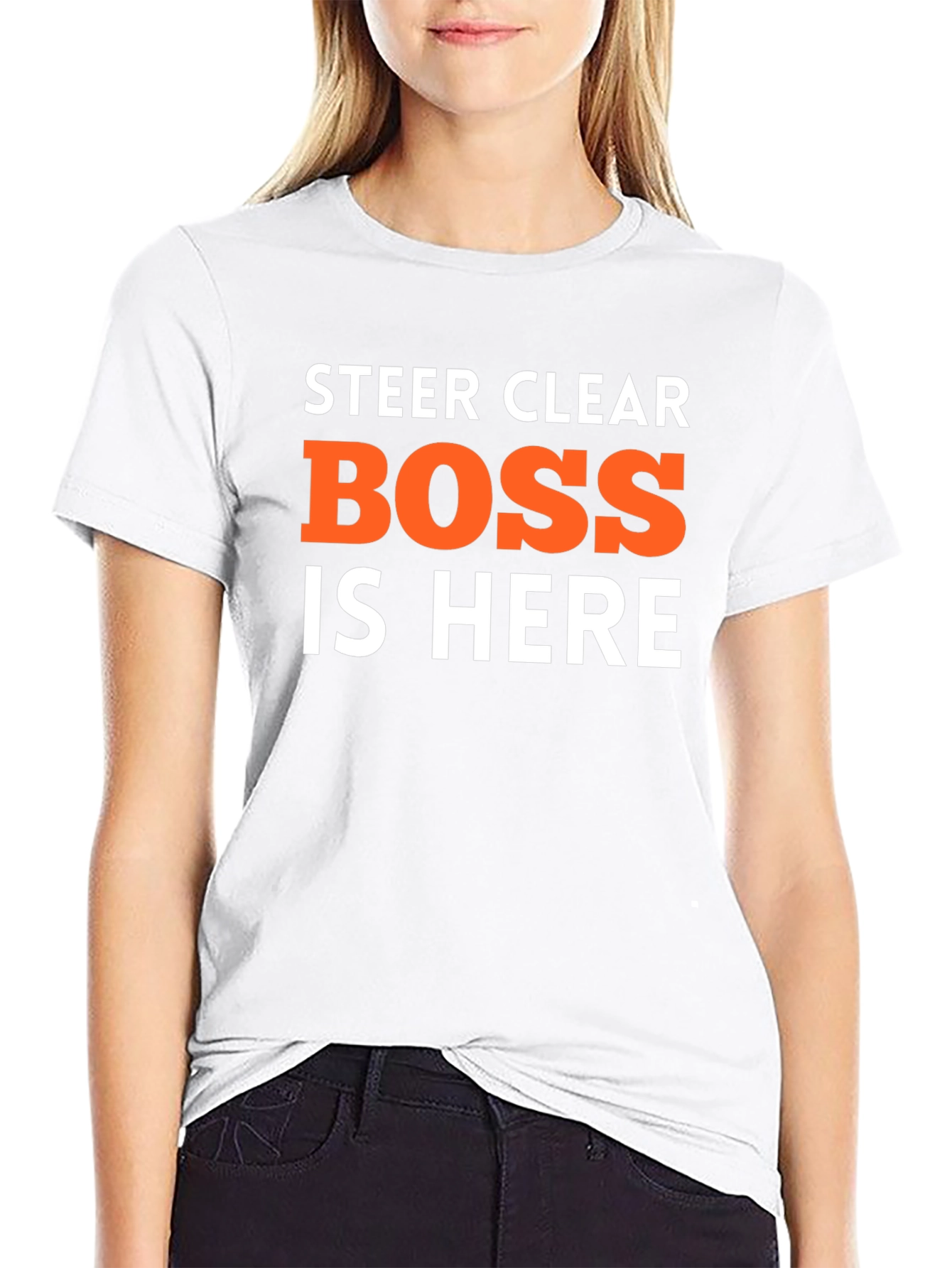 Steer Clear Boss is Here Funny T-Shirt