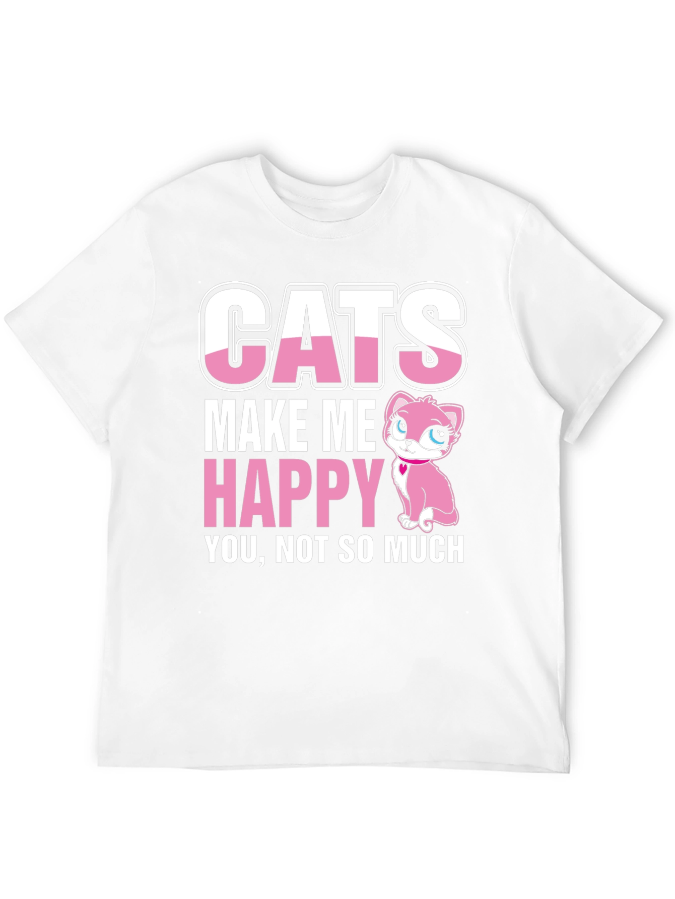 Cats Make Me Happy T-Shirt