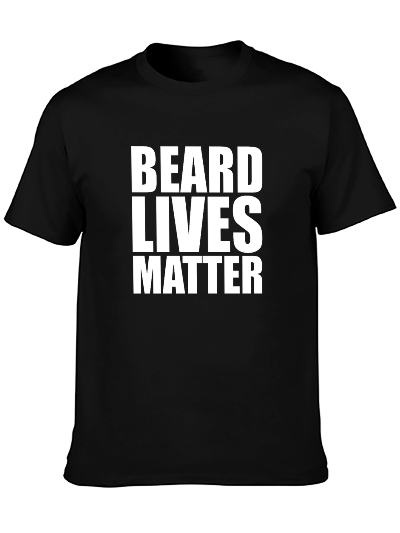 Beard Lives Matter T-Shirt - Funny Slogan Tee