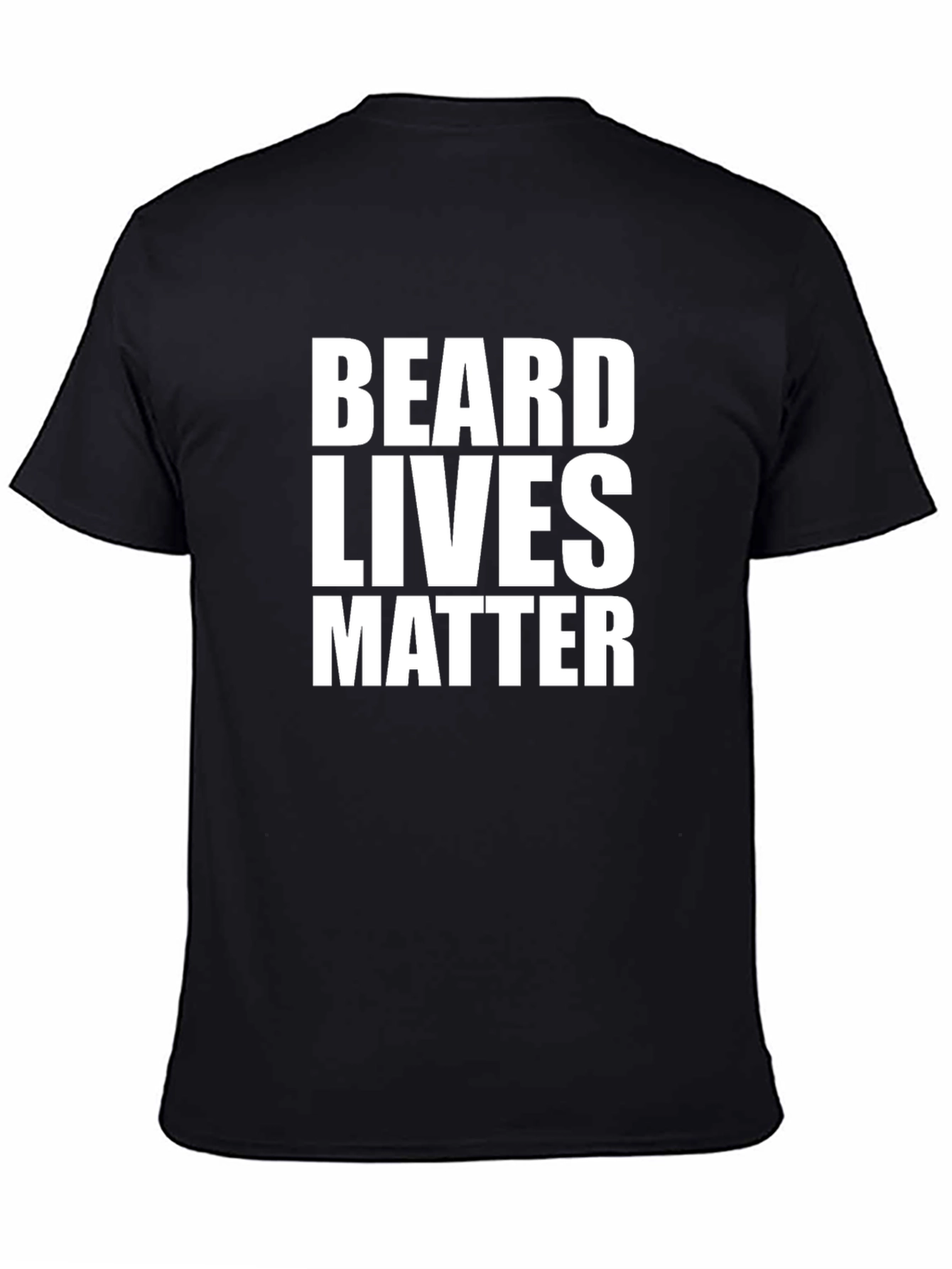 Beard Lives Matter T-Shirt - Funny Slogan Tee