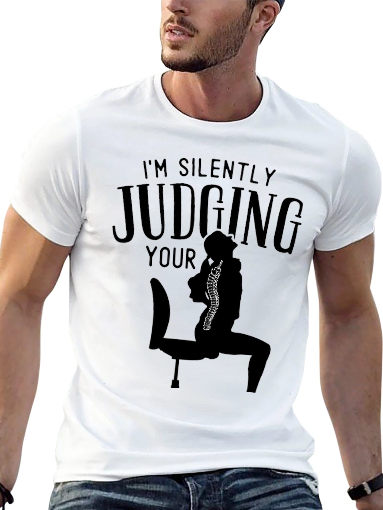Im Silently Judging Your Posture T-Shirt
