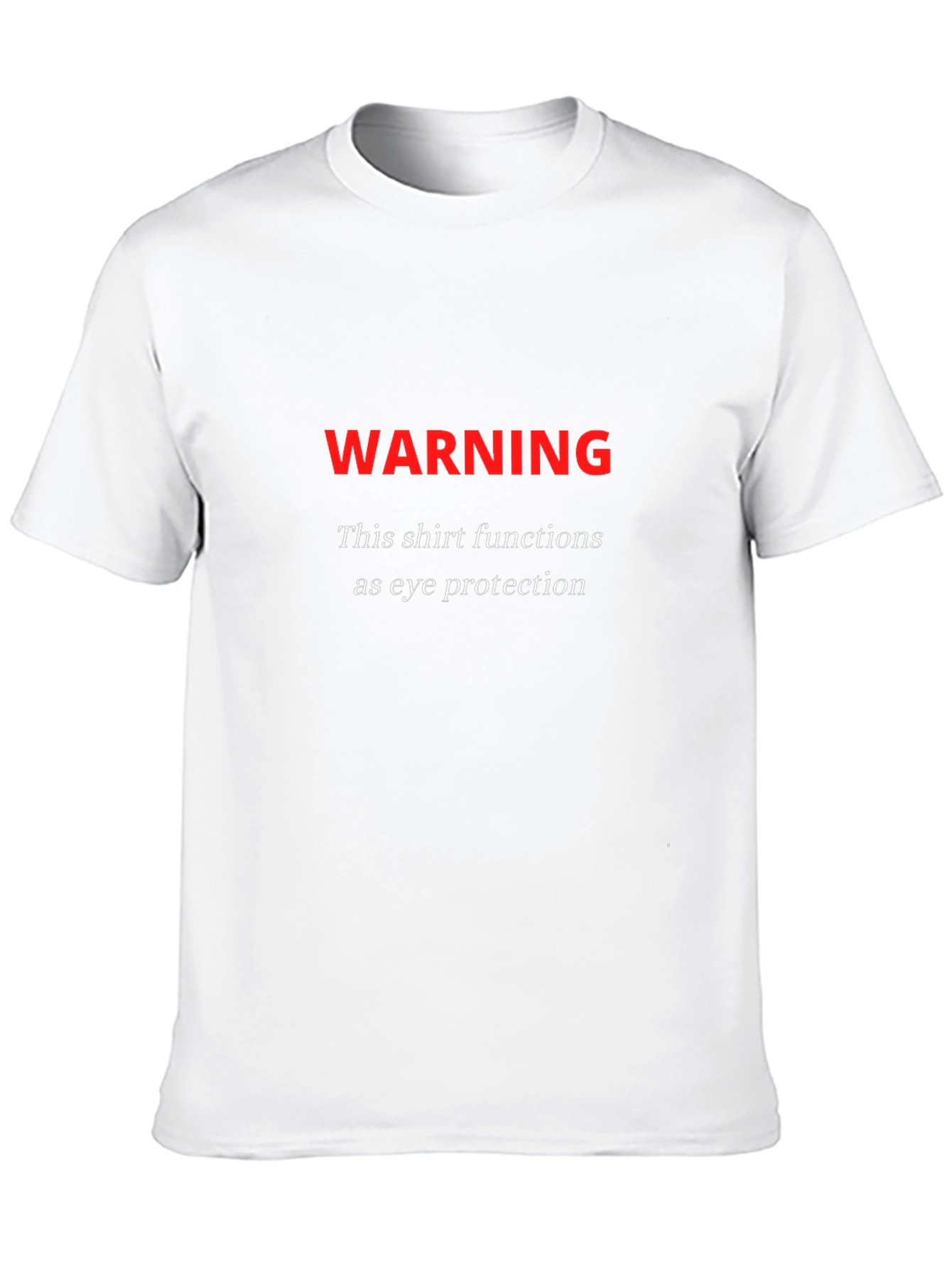 Warning Eye Protection Novelty T-Shirt