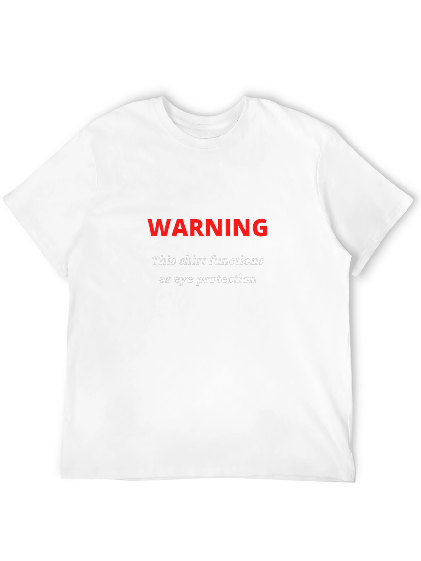 Warning Eye Protection Novelty T-Shirt