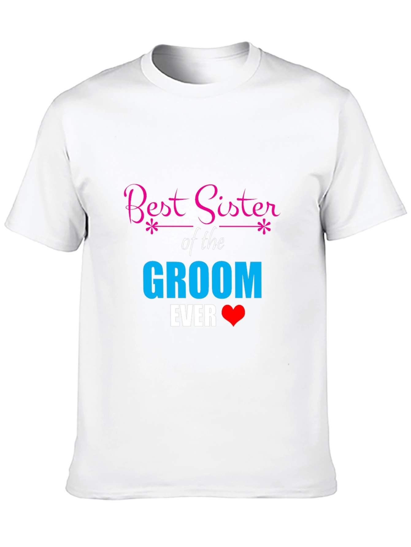 Best Sister of the Groom T-Shirt