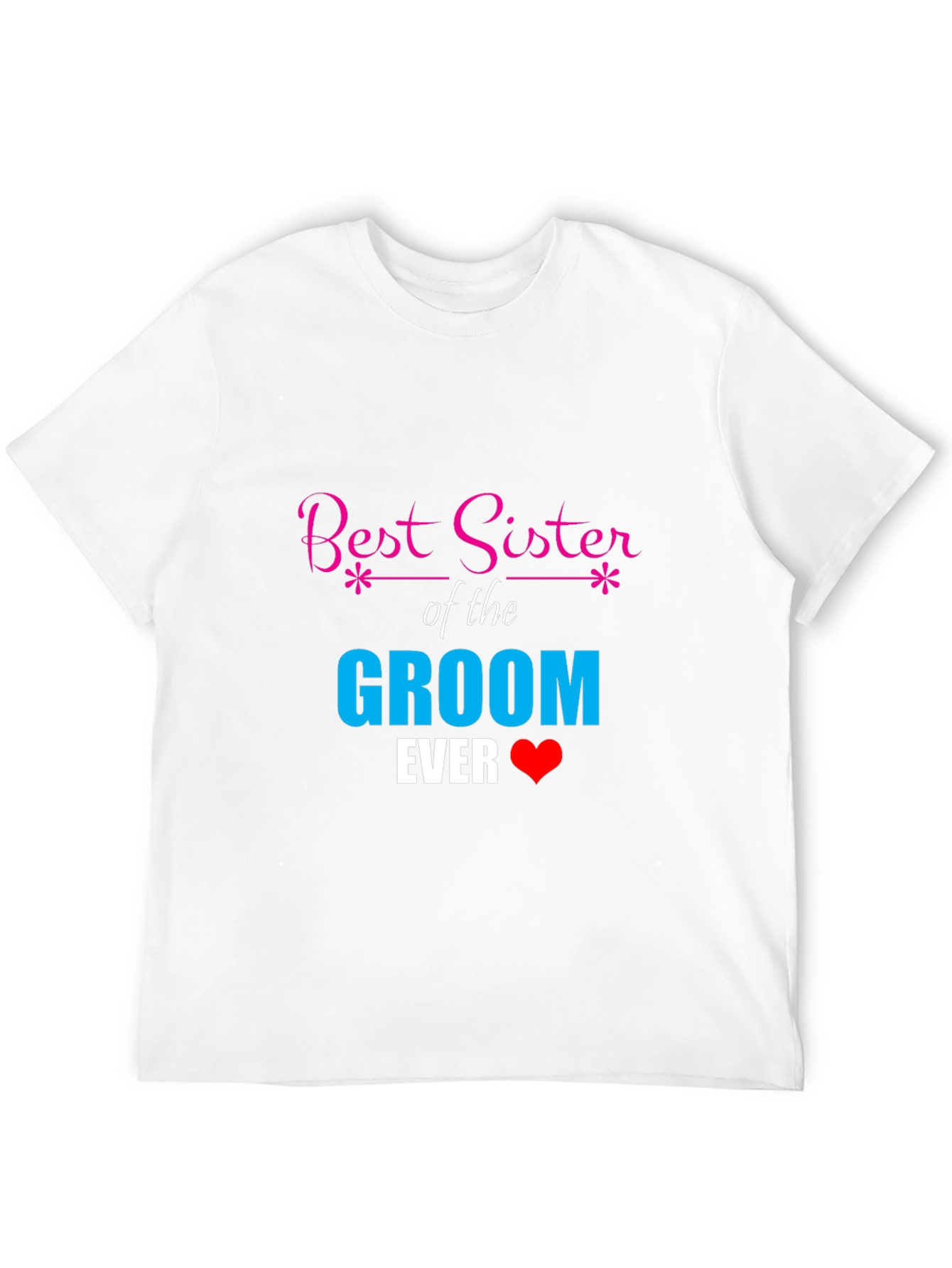 Best Sister of the Groom T-Shirt