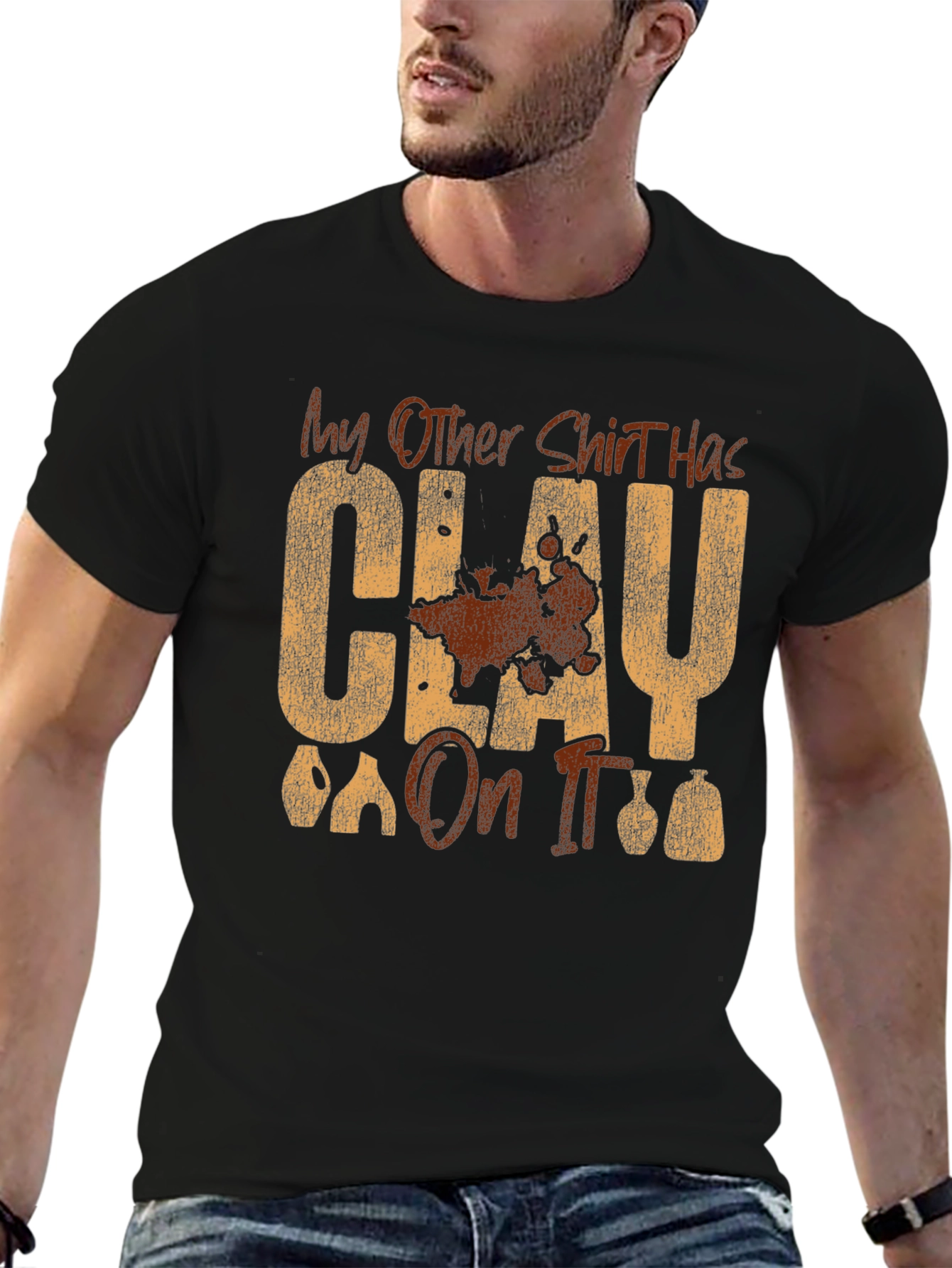 Clay On It Graphic T-Shirt - Pottery Humor