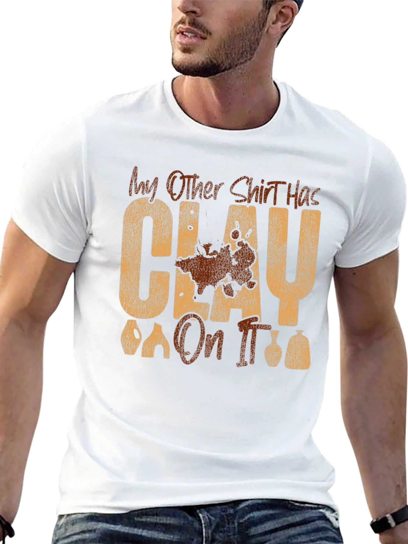 Clay On It Graphic T-Shirt - Pottery Humor