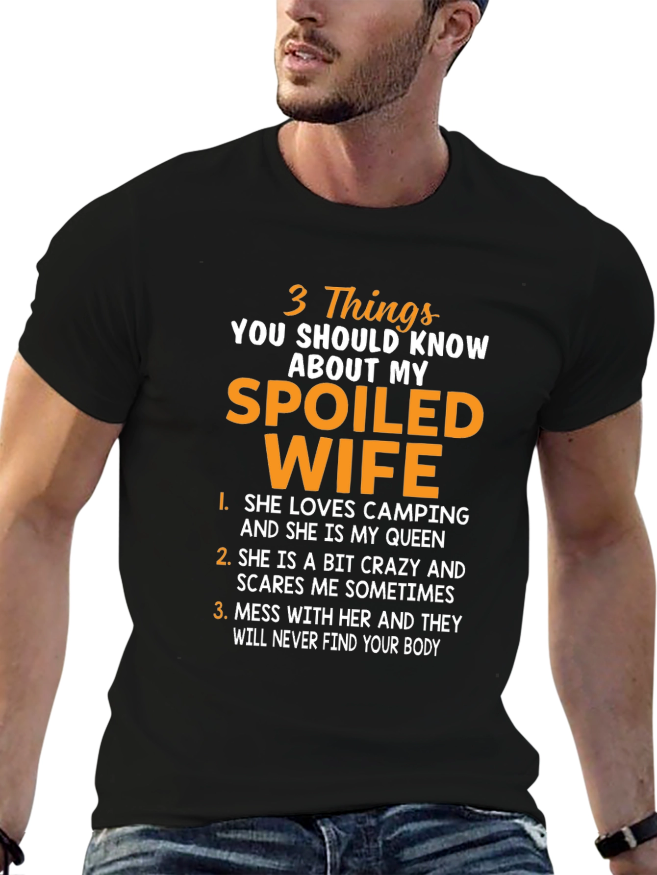 Spoiled Wife T-Shirt: Funny Husband Tee