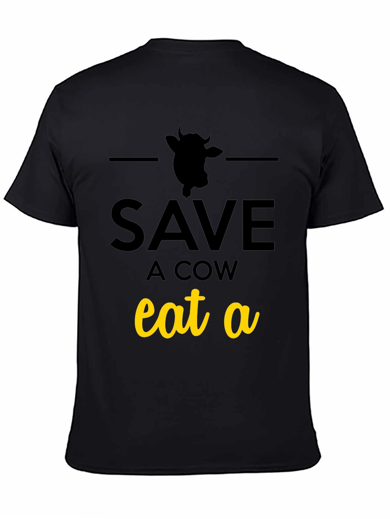 Save a Cow Eat a... T-Shirt - Black