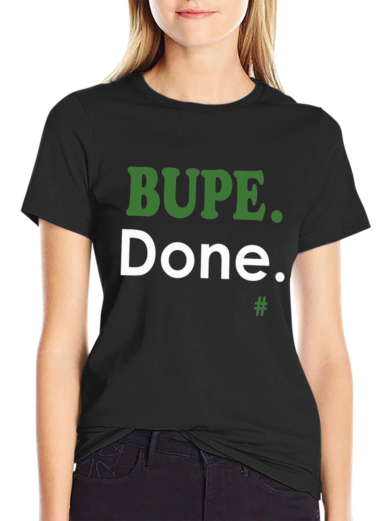BUPE. Done. Graphic T-Shirt
