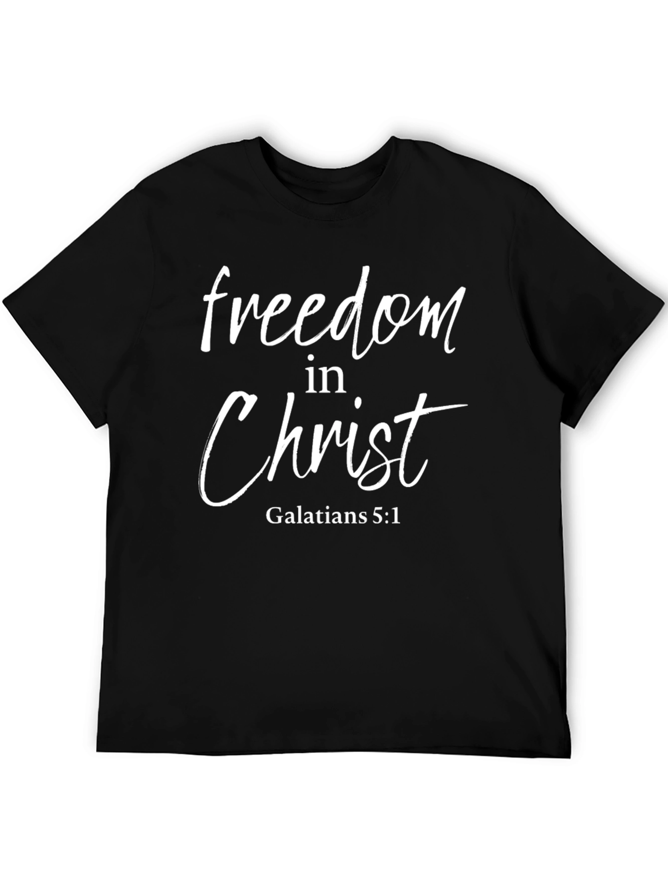 Freedom in Christ T-Shirt - Christian Apparel