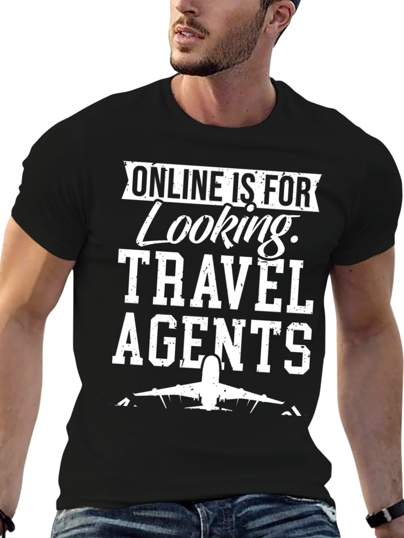 Online is for Looking Travel Agents T-Shirt