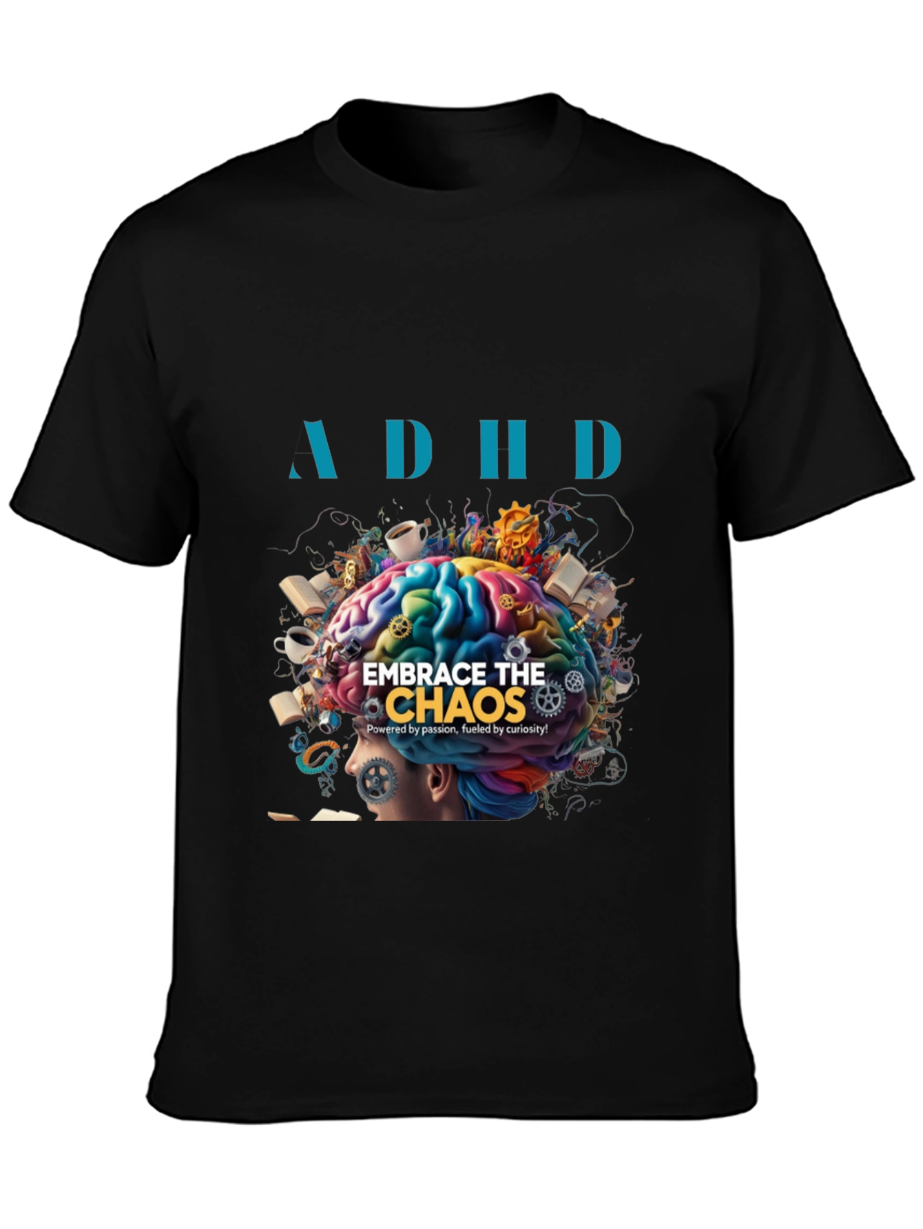 Embrace the Chaos ADHD T-Shirt