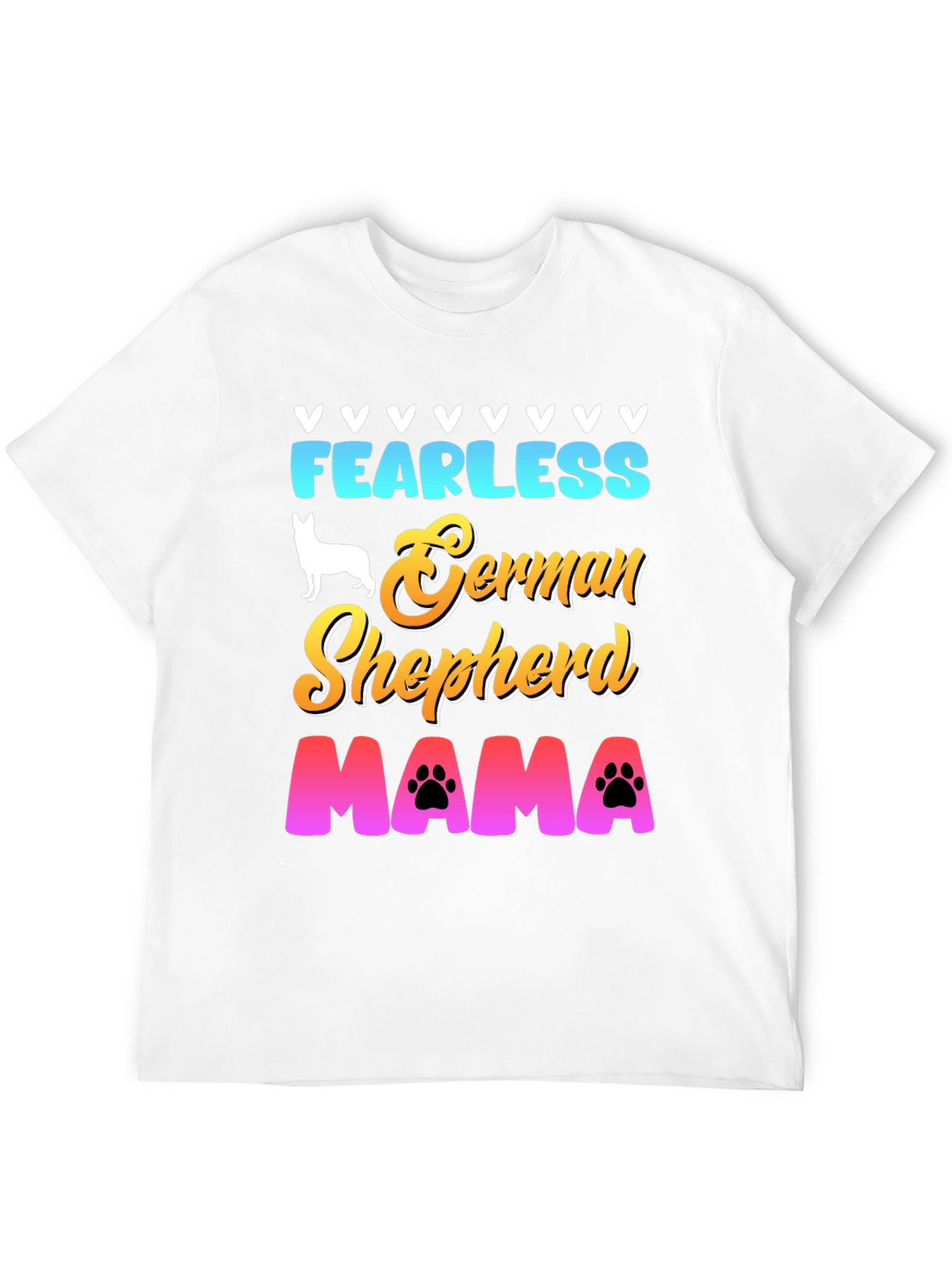 Fearless German Shepherd Mama T-Shirt