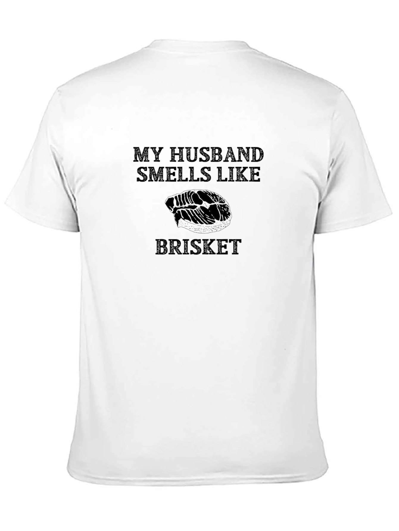 Husband Smells Like Brisket Black T-Shirt