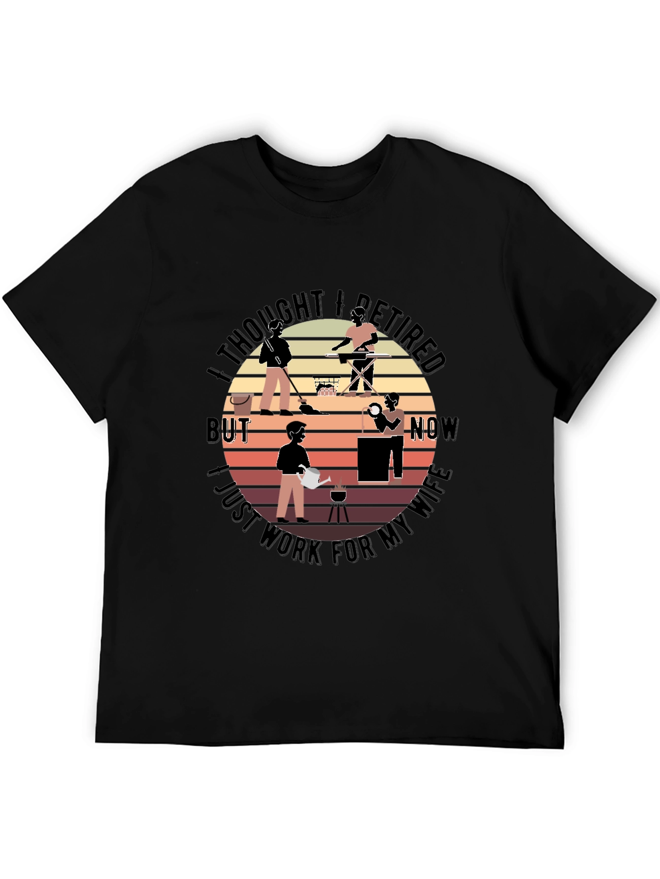 Retired? Husband T-Shirt Funny