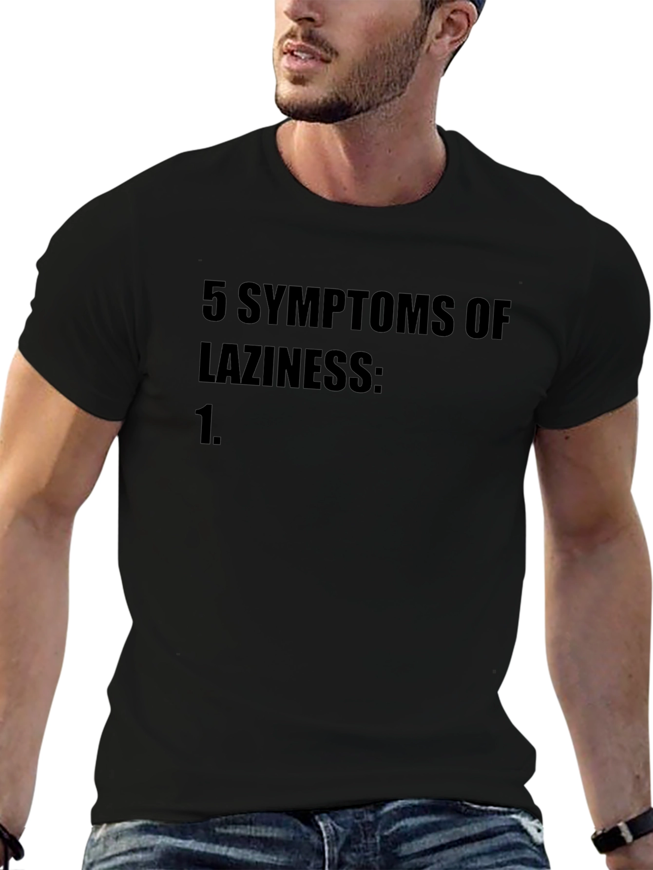 Lazy Humor T-Shirt: 5 Symptoms of Laziness