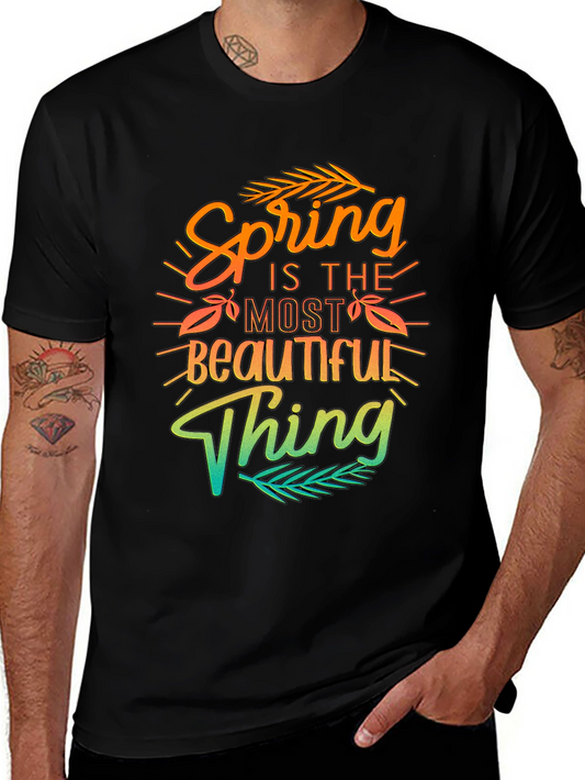 Spring Is The Most Beautiful Thing T-Shirt