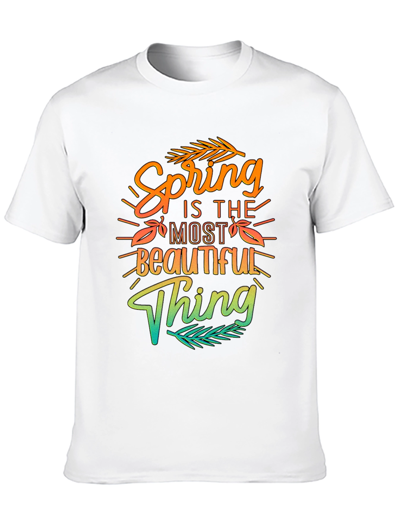 Spring Is The Most Beautiful Thing T-Shirt