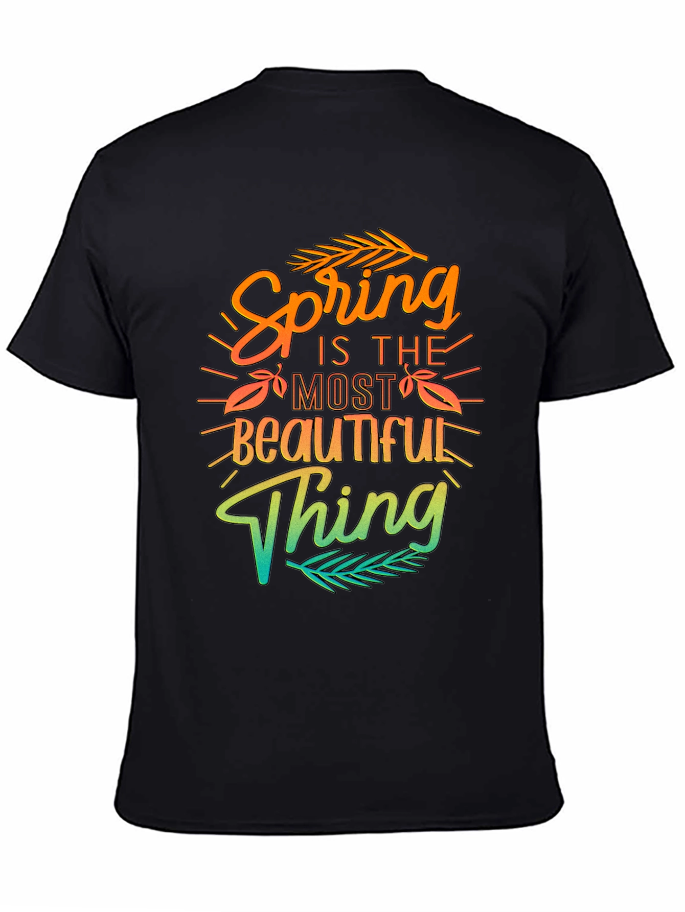 Spring Is The Most Beautiful Thing T-Shirt