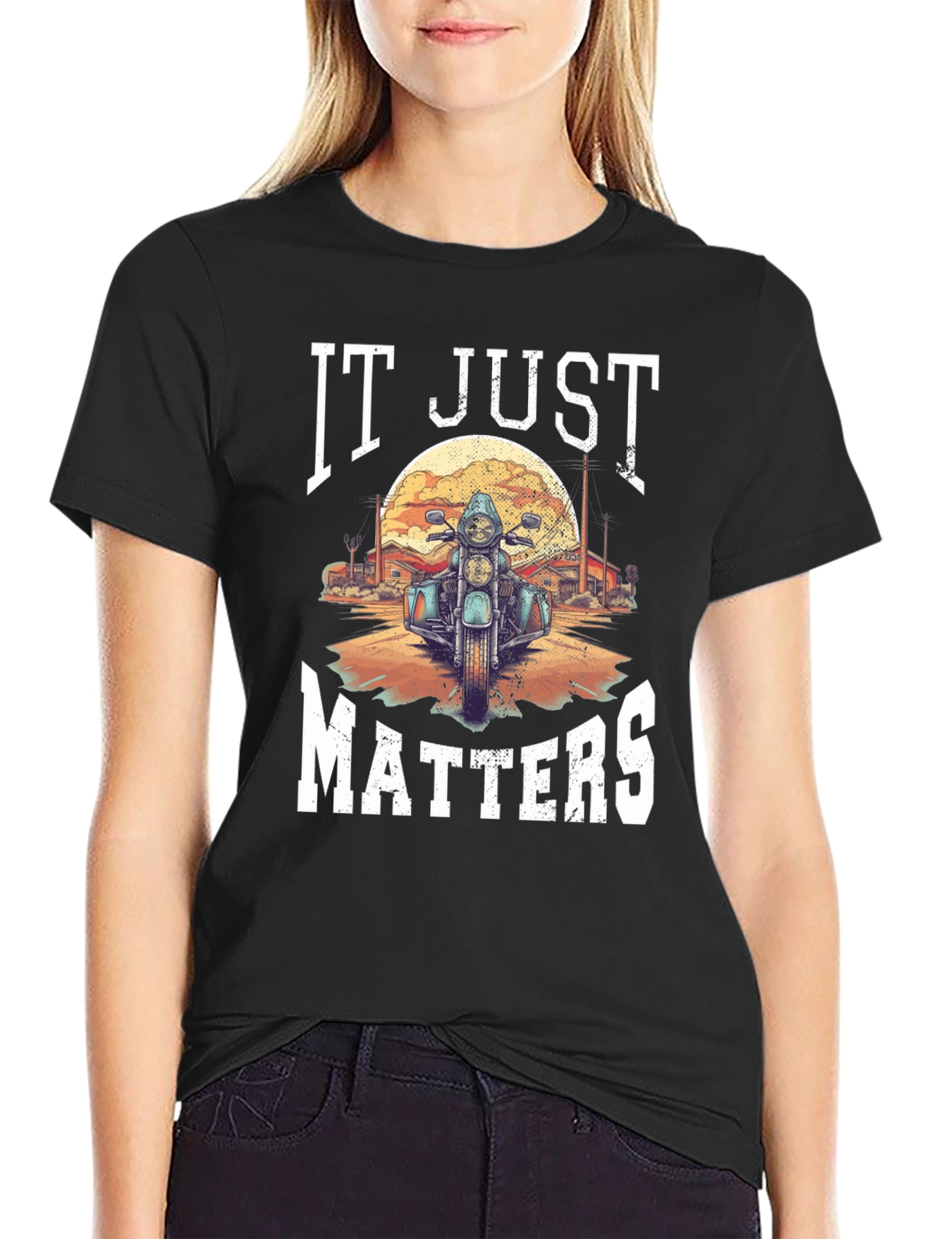 It Just Matters Motorcycle T-Shirt