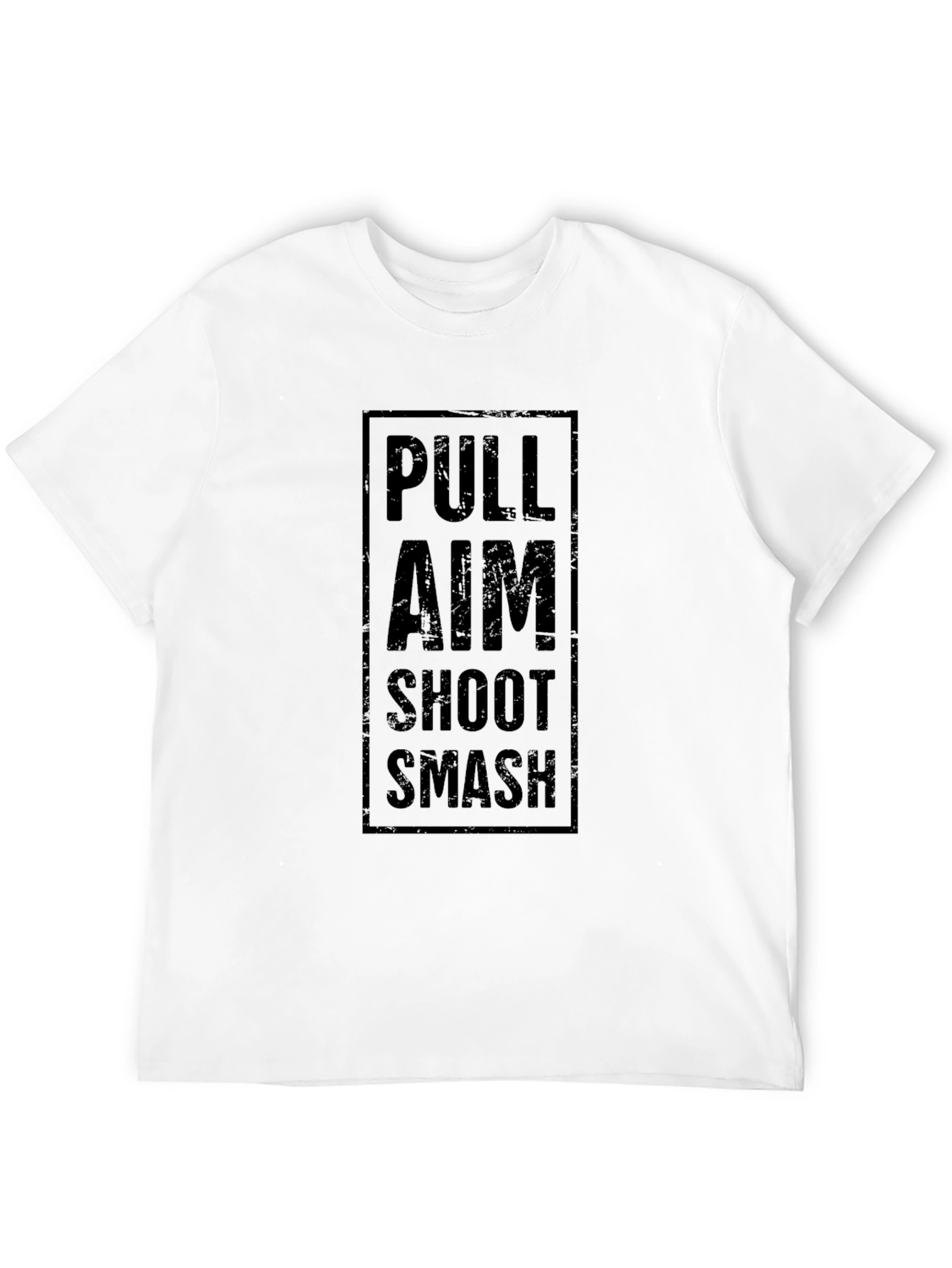 Pull Aim Shoot Smash T-Shirt - Black Graphic Tee