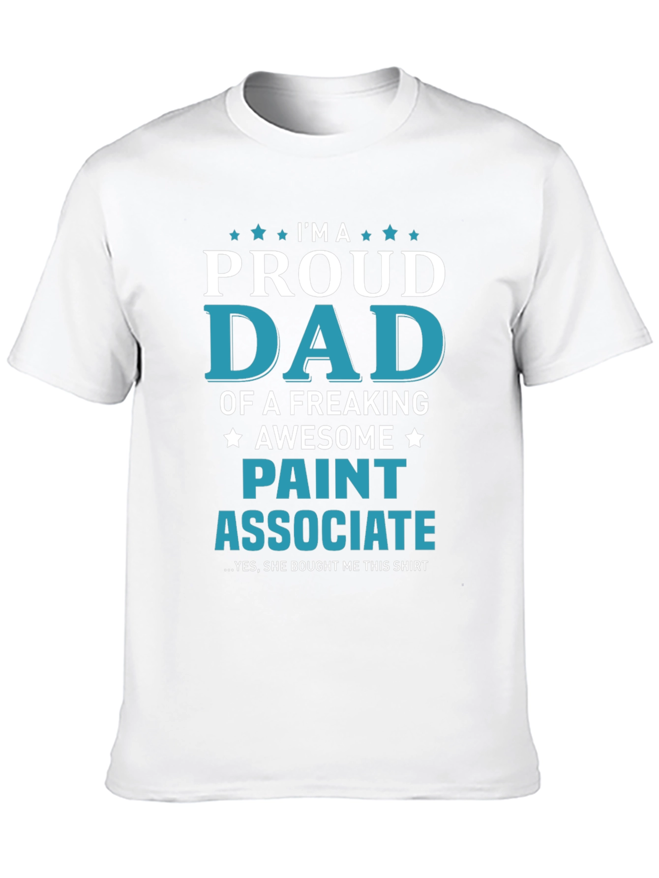 Proud Paint Associate Dad T-Shirt