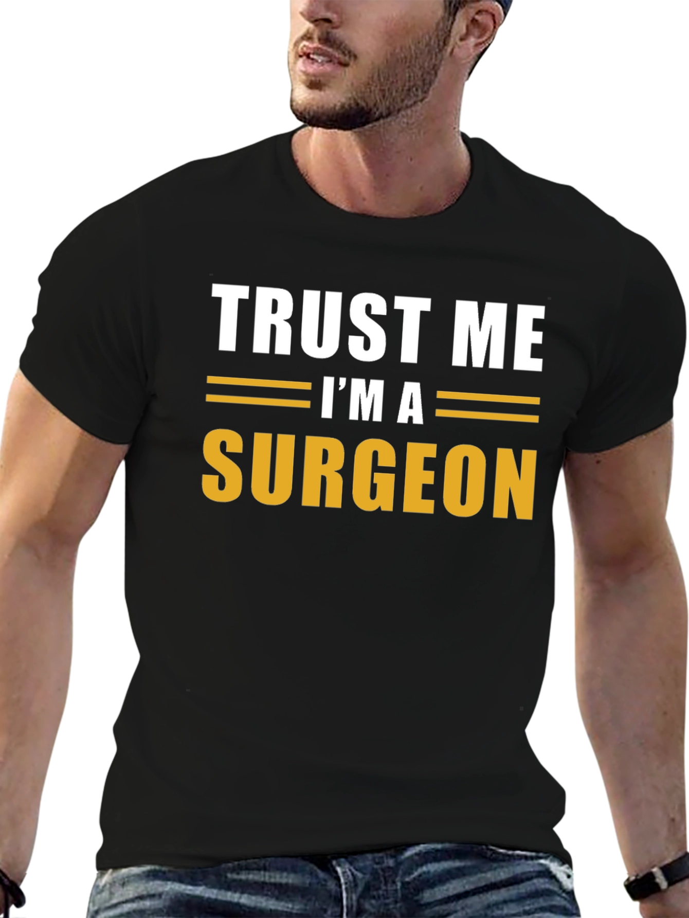Trust Me Im A Surgeon Black T-Shirt