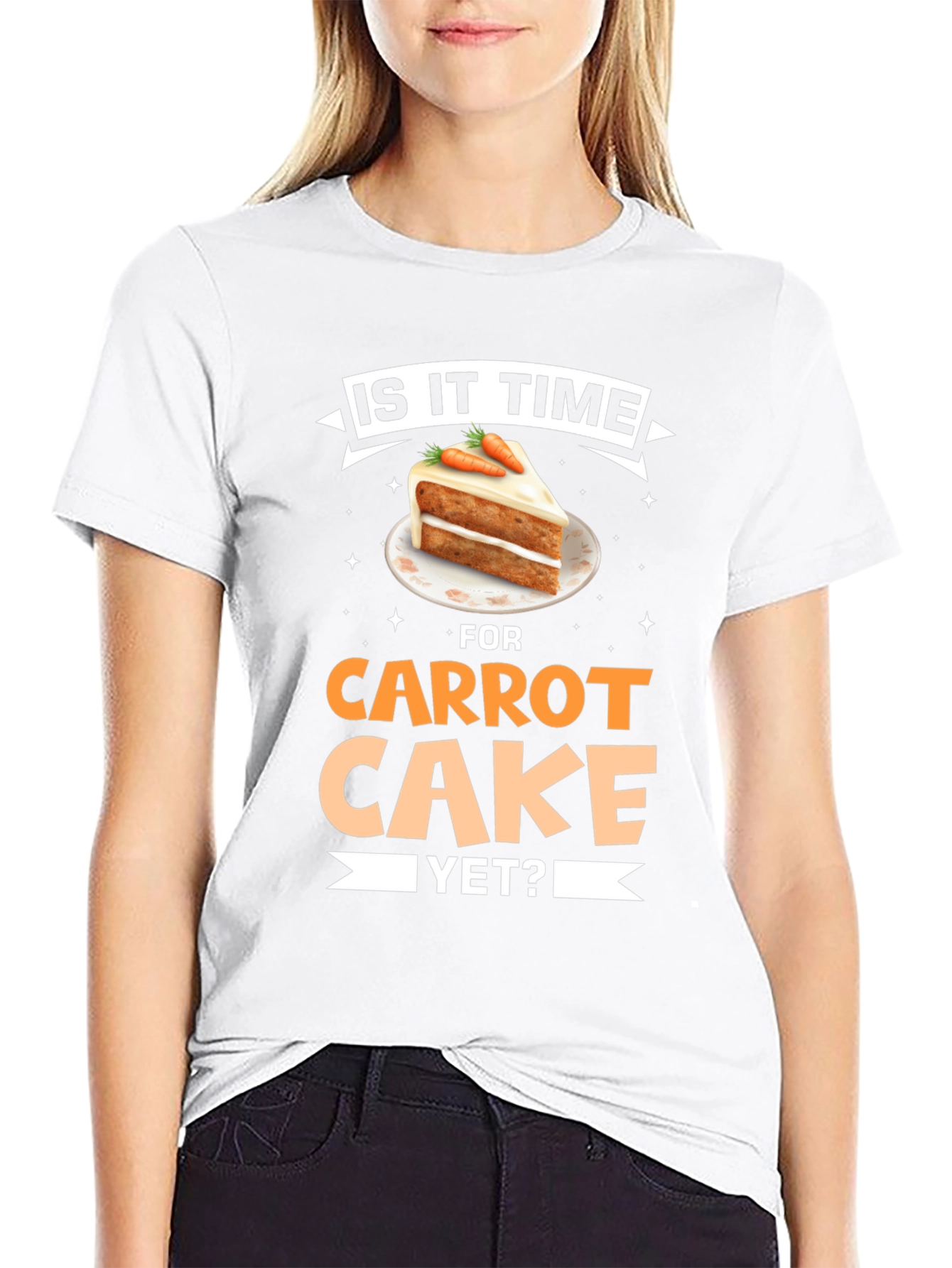 Is It Time For Carrot Cake Yet? T-Shirt