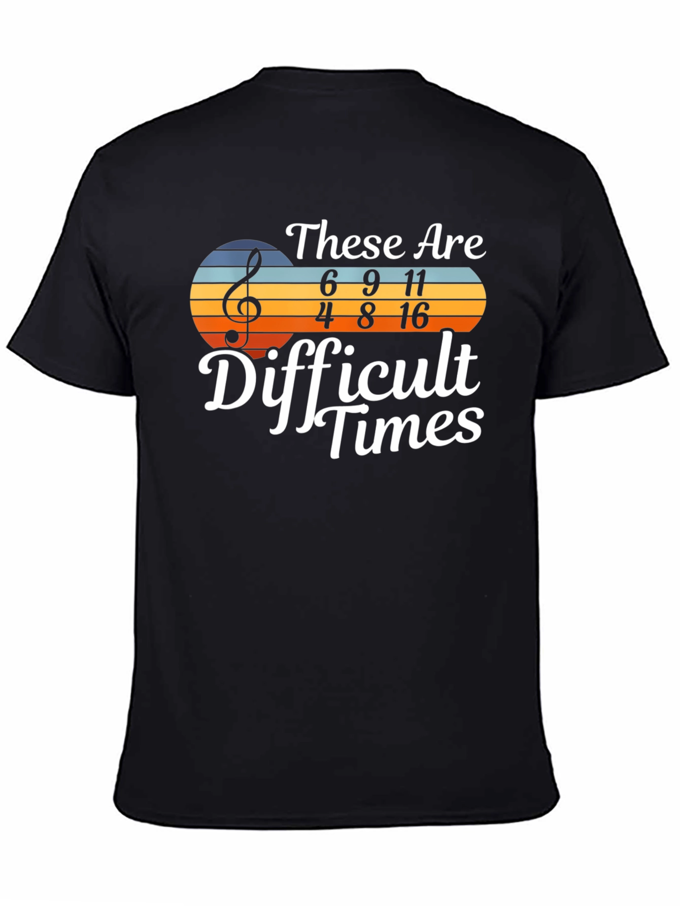 Difficult Times Music T-Shirt