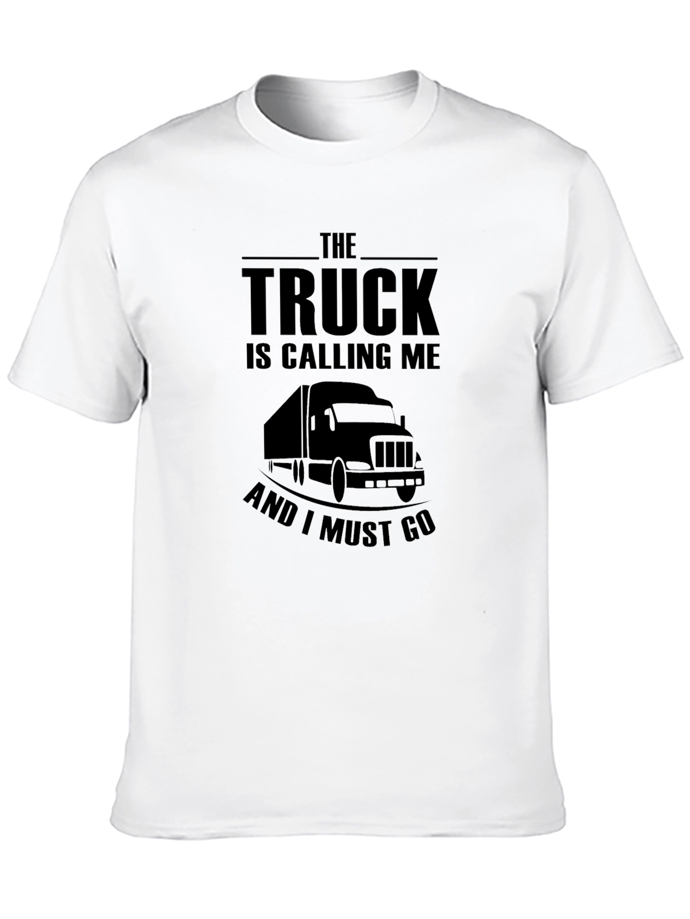Truck Calling Me T-Shirt - Driver Apparel