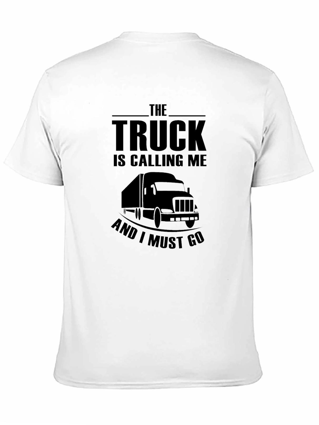 Truck Calling Me T-Shirt - Driver Apparel
